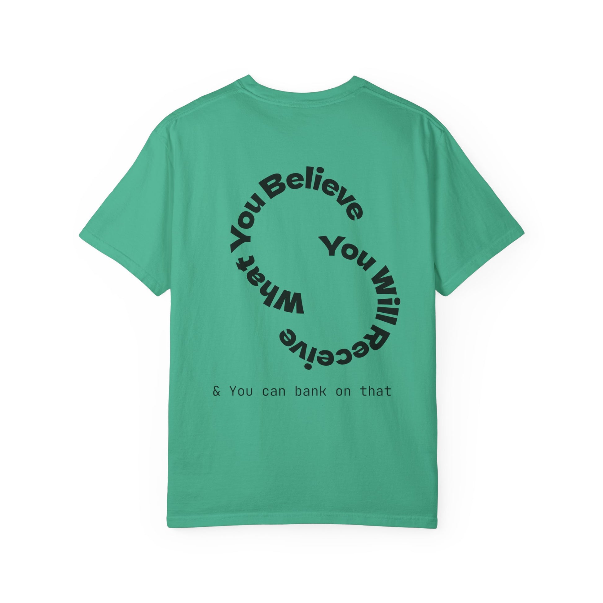 Mindset Is Everything Unisex Garment-Dyed T-Shirt, Motivational Tee, Positive Affirmation Shirt, Gift for Him/Her, Inspirational Clothing