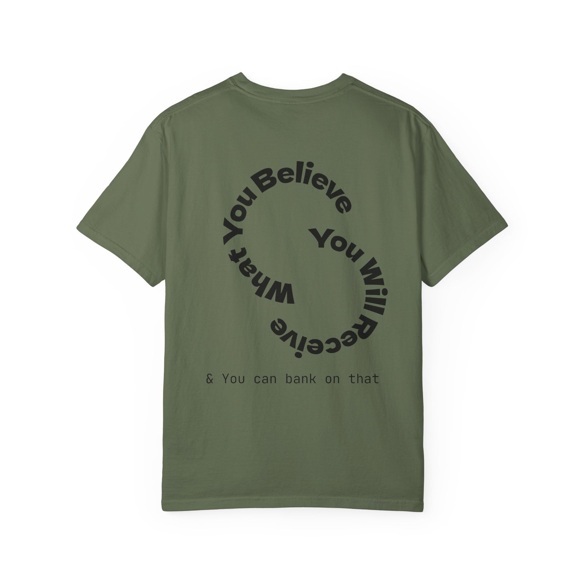 Mindset Is Everything Unisex Garment-Dyed T-Shirt, Motivational Tee, Positive Affirmation Shirt, Gift for Him/Her, Inspirational Clothing