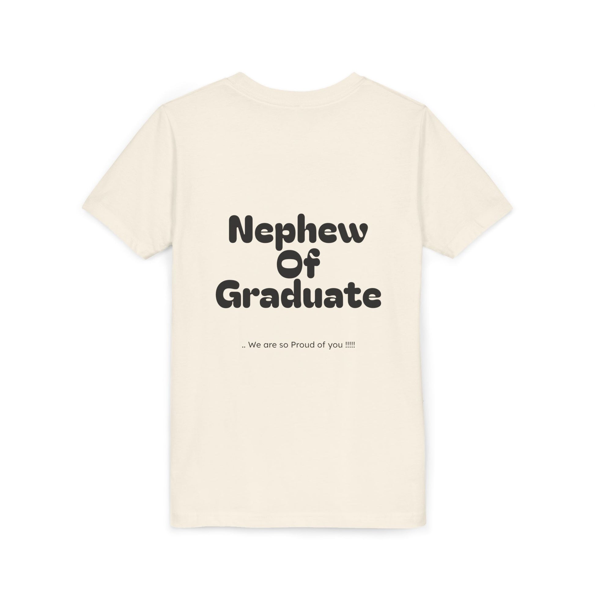 Youth Size- Nephew of Graduate