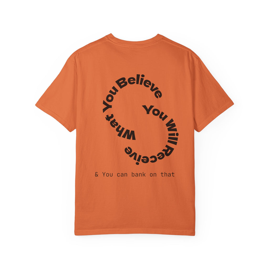 Mindset Is Everything Unisex Garment-Dyed T-Shirt, Motivational Tee, Positive Affirmation Shirt, Gift for Him/Her, Inspirational Clothing