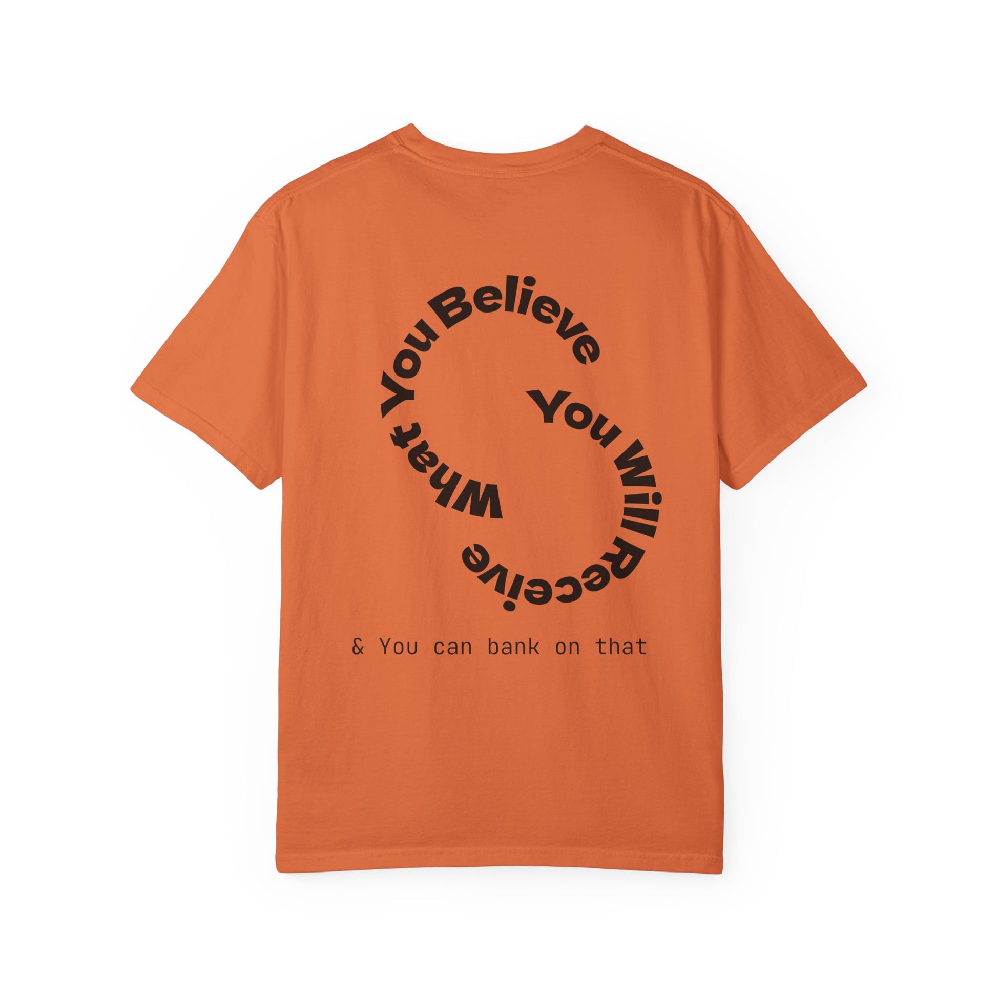 Mindset Is Everything Unisex Garment-Dyed T-Shirt, Motivational Tee, Positive Affirmation Shirt, Gift for Him/Her, Inspirational Clothing