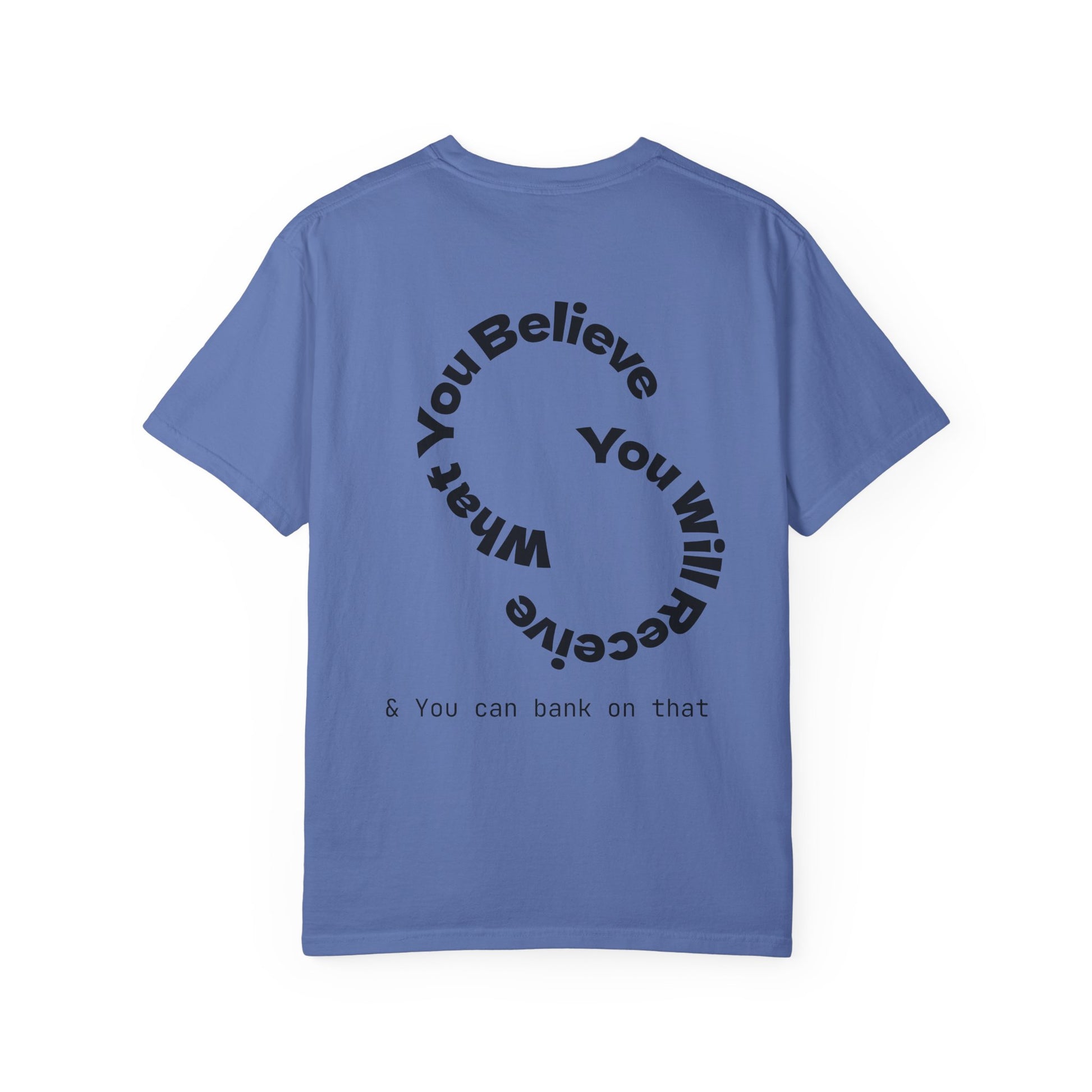 Mindset Is Everything Unisex Garment-Dyed T-Shirt, Motivational Tee, Positive Affirmation Shirt, Gift for Him/Her, Inspirational Clothing