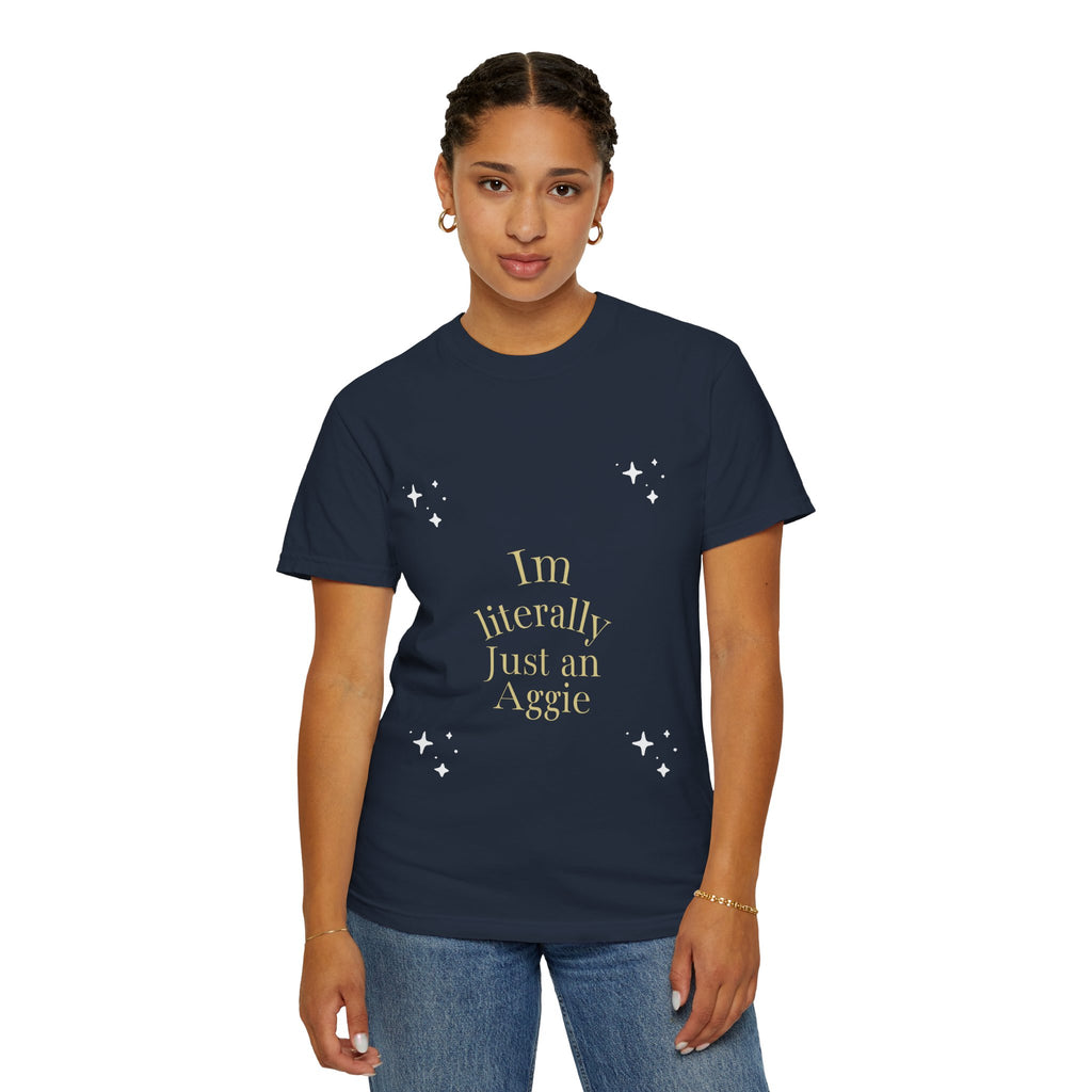 “I’m Literally Just an Aggie” Tee 💙💛