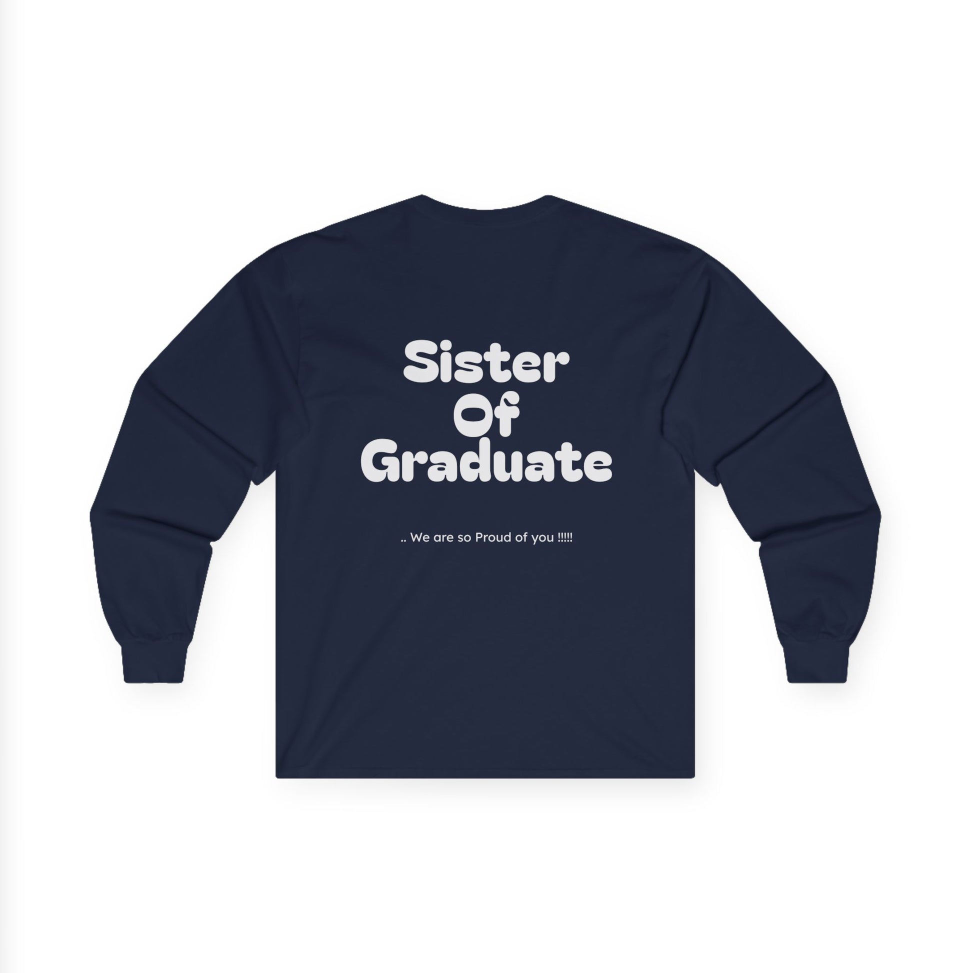 Sister of graduate- Long sleeve