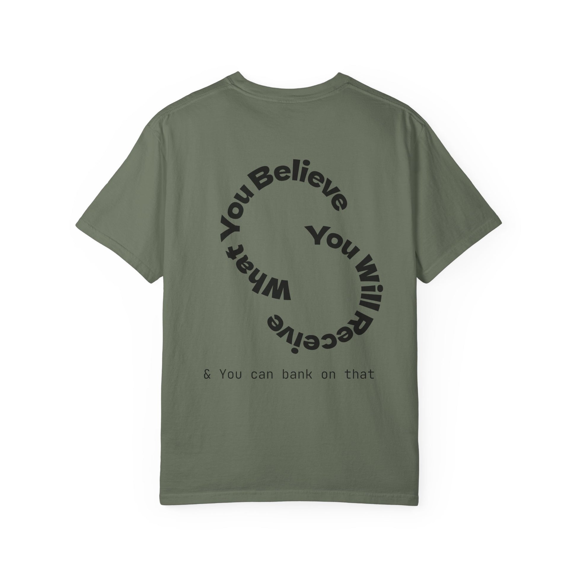 Mindset Is Everything Unisex Garment-Dyed T-Shirt, Motivational Tee, Positive Affirmation Shirt, Gift for Him/Her, Inspirational Clothing