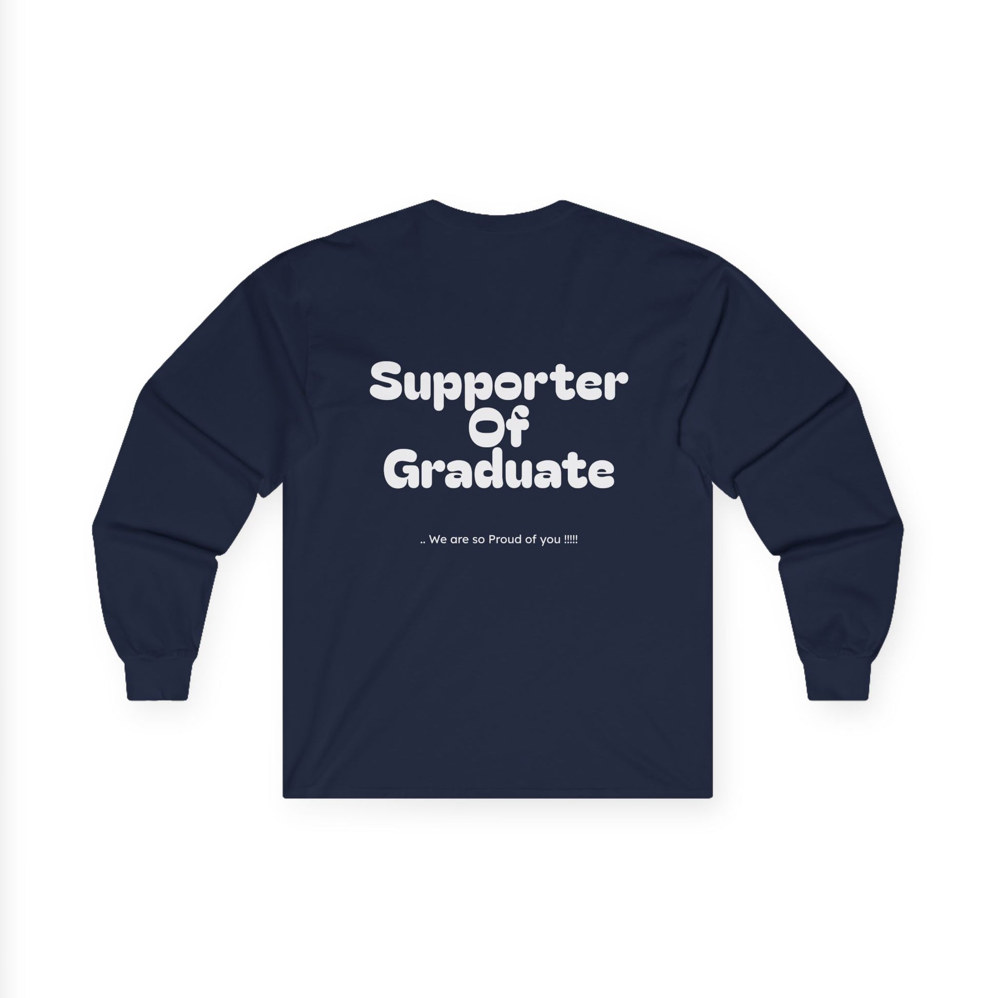 Supporter of graduate- Long sleeve