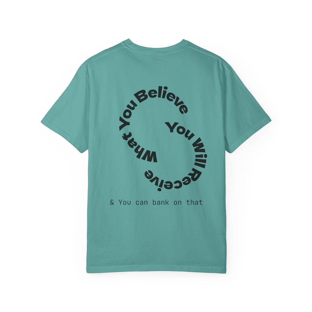 Mindset Is Everything Unisex Garment-Dyed T-Shirt, Motivational Tee, Positive Affirmation Shirt, Gift for Him/Her, Inspirational Clothing