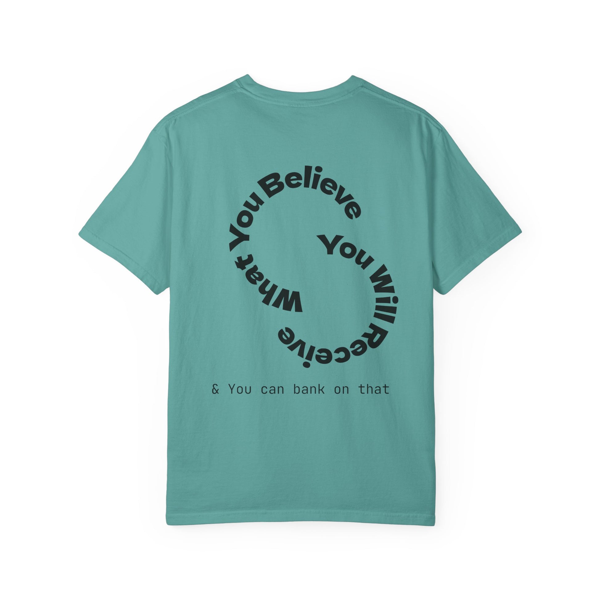 Mindset Is Everything Unisex Garment-Dyed T-Shirt, Motivational Tee, Positive Affirmation Shirt, Gift for Him/Her, Inspirational Clothing
