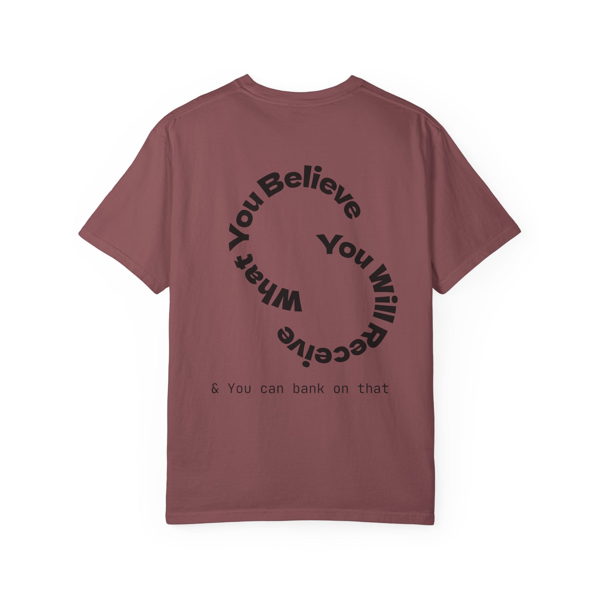 Mindset Is Everything Unisex Garment-Dyed T-Shirt, Motivational Tee, Positive Affirmation Shirt, Gift for Him/Her, Inspirational Clothing
