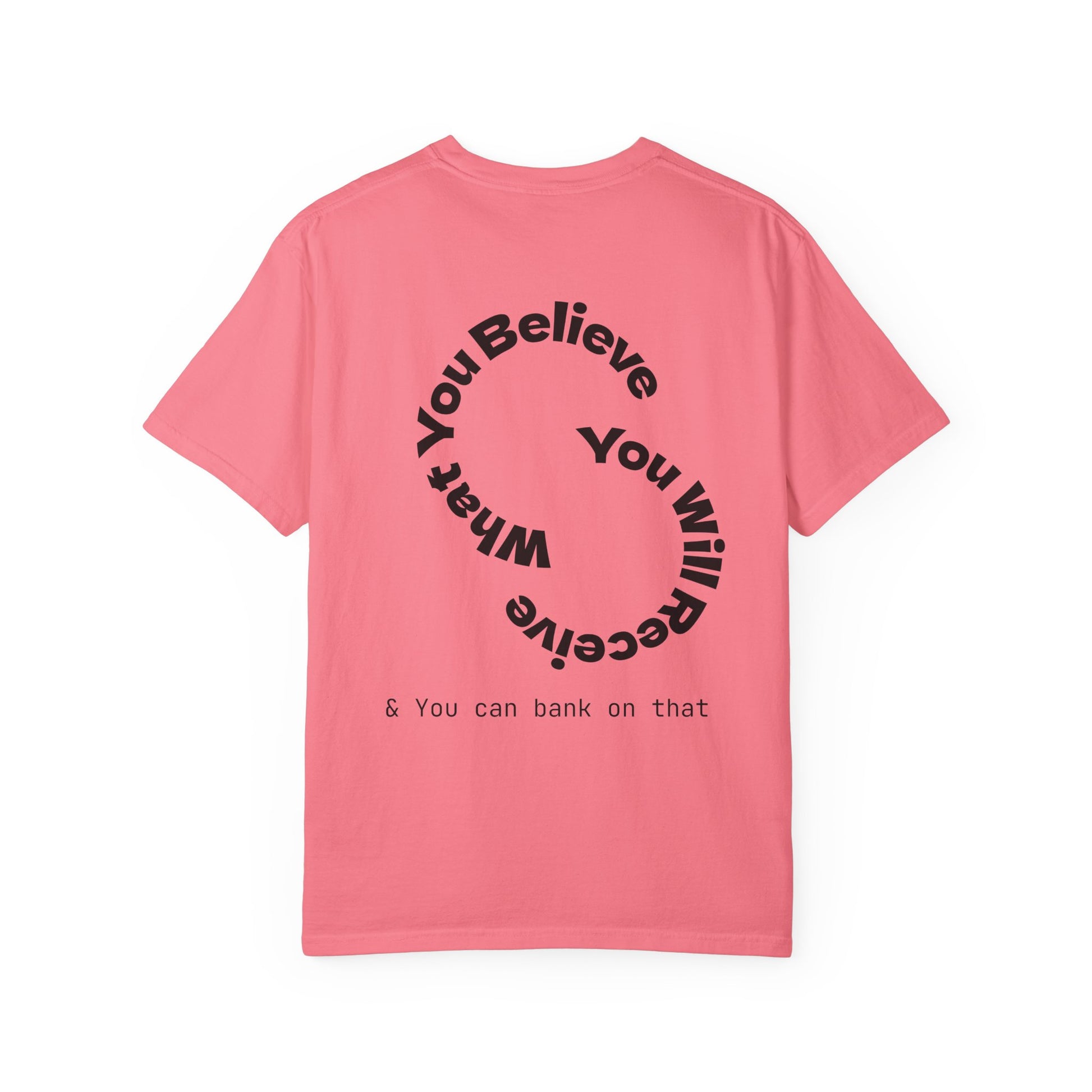Mindset Is Everything Unisex Garment-Dyed T-Shirt, Motivational Tee, Positive Affirmation Shirt, Gift for Him/Her, Inspirational Clothing