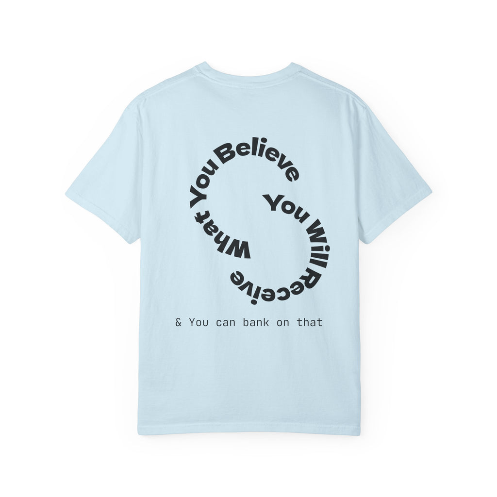Mindset Is Everything Unisex Garment-Dyed T-Shirt, Motivational Tee, Positive Affirmation Shirt, Gift for Him/Her, Inspirational Clothing