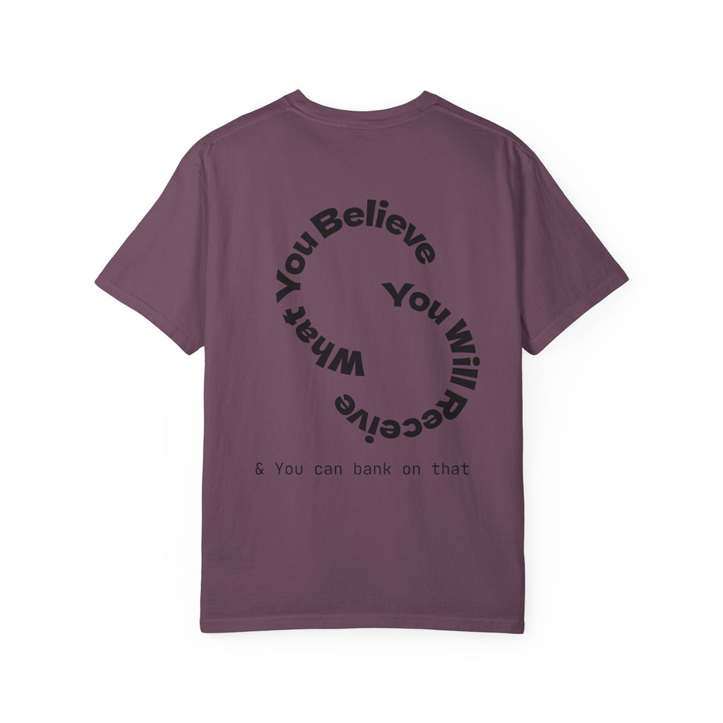 Mindset Is Everything Unisex Garment-Dyed T-Shirt, Motivational Tee, Positive Affirmation Shirt, Gift for Him/Her, Inspirational Clothing
