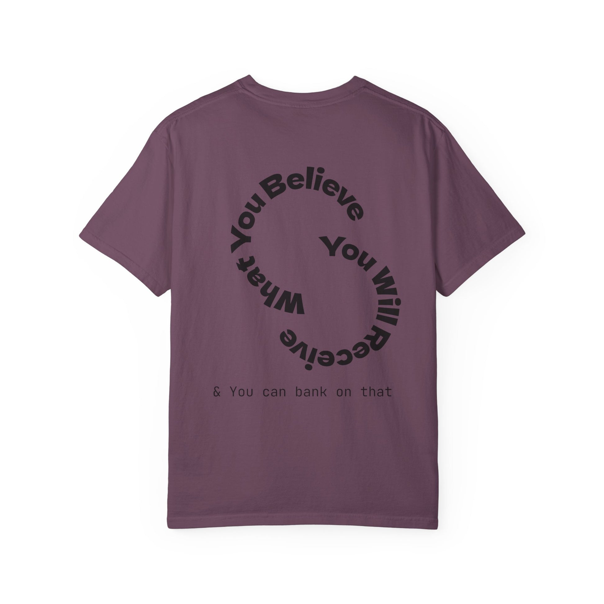 Mindset Is Everything Unisex Garment-Dyed T-Shirt, Motivational Tee, Positive Affirmation Shirt, Gift for Him/Her, Inspirational Clothing