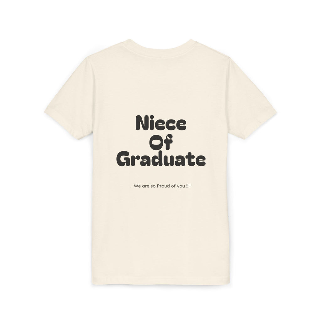 Youth Size- Niece of Graduate