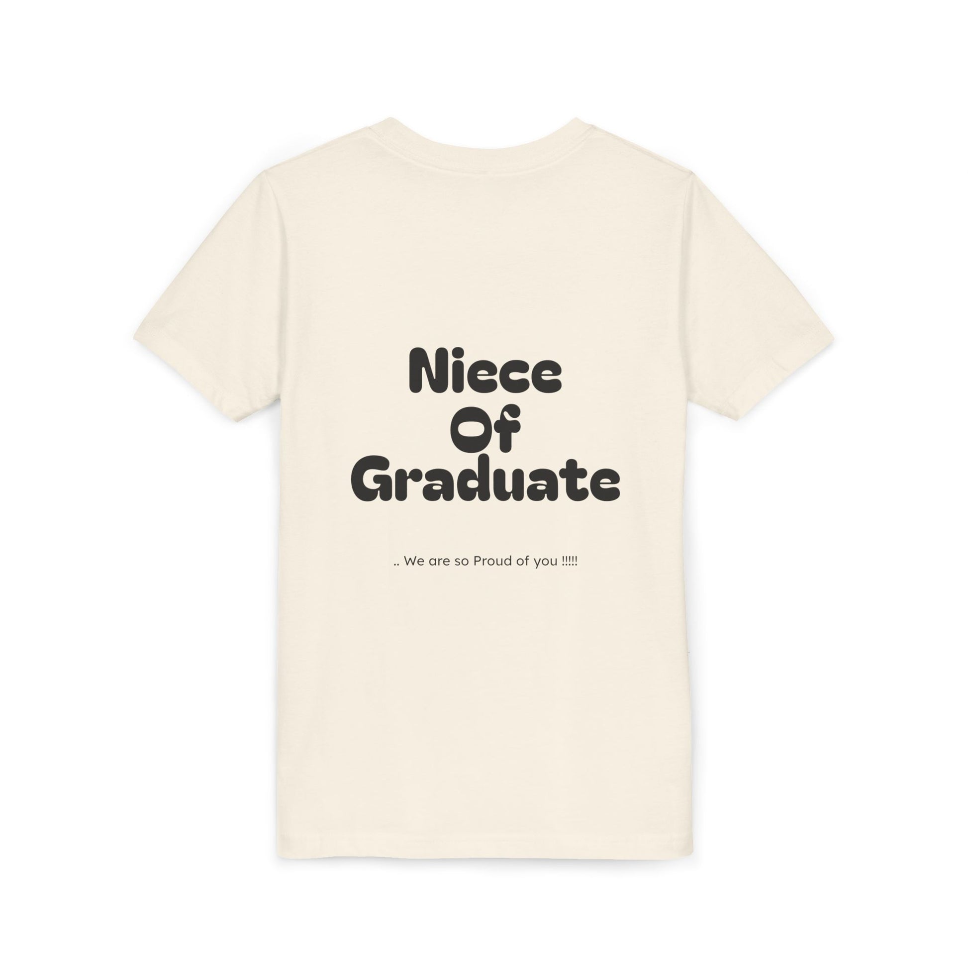 Youth Size- Niece of Graduate