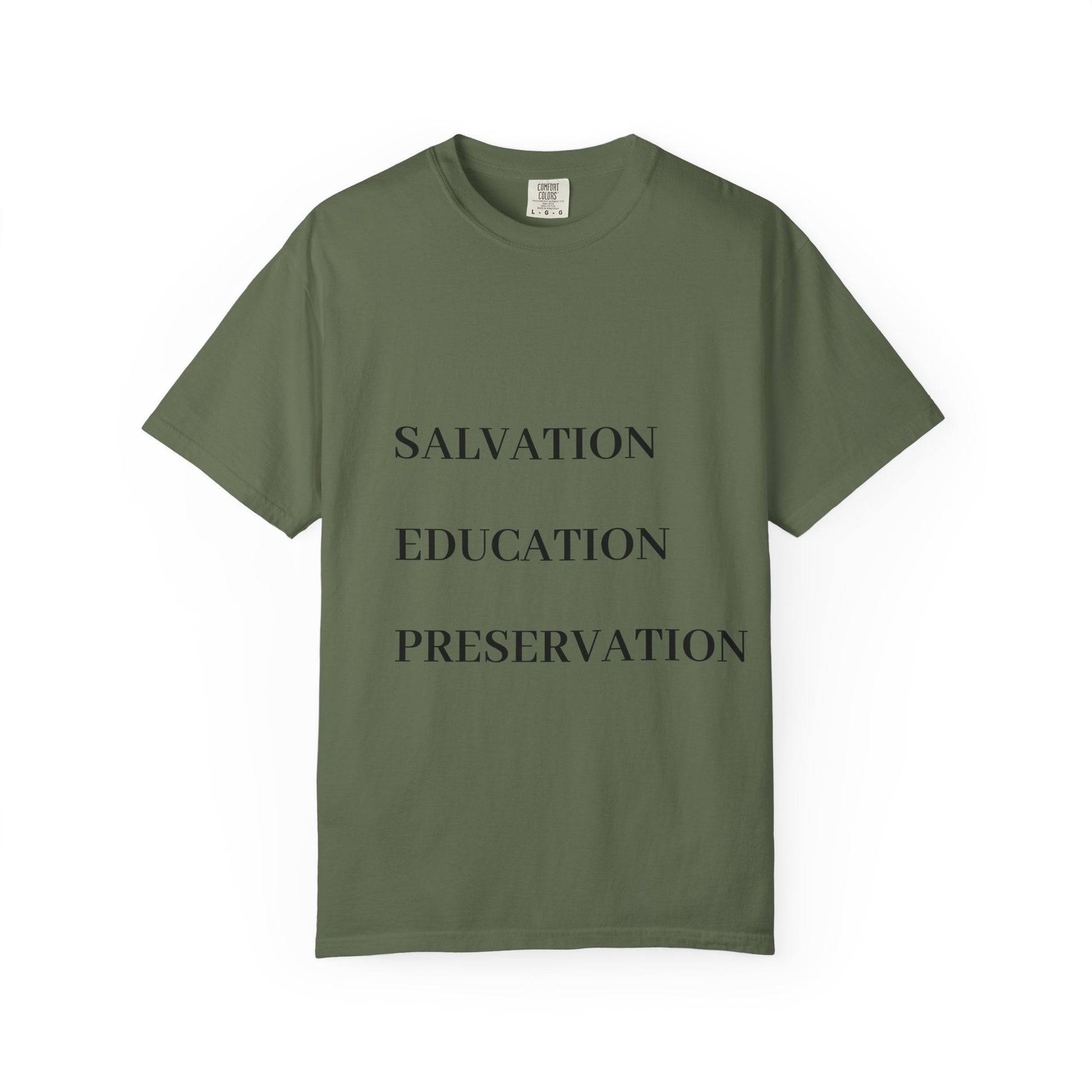 Unisex Motivational T-Shirt | Salvation Education Preservation