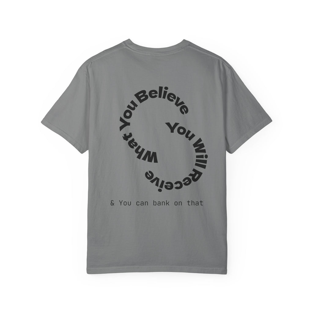 Mindset Is Everything Unisex Garment-Dyed T-Shirt, Motivational Tee, Positive Affirmation Shirt, Gift for Him/Her, Inspirational Clothing