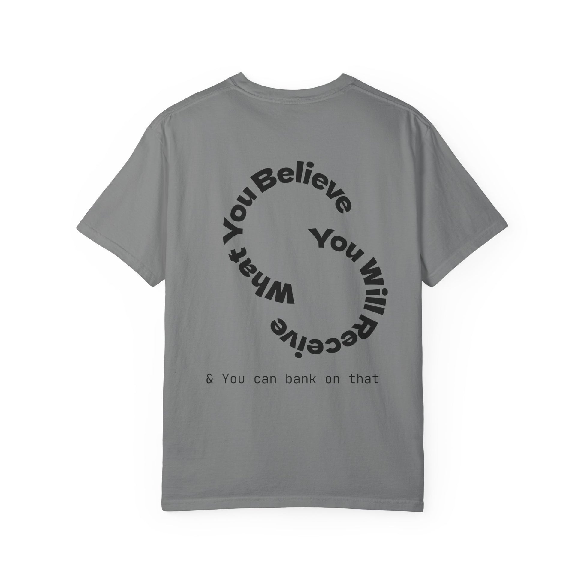 Mindset Is Everything Unisex Garment-Dyed T-Shirt, Motivational Tee, Positive Affirmation Shirt, Gift for Him/Her, Inspirational Clothing