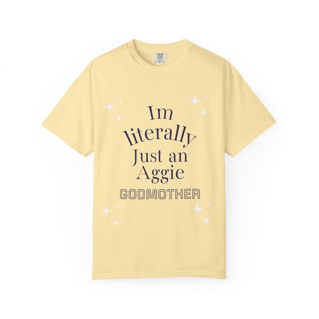 “ I’m Literally just a Aggie GodMother” tee 💙💛