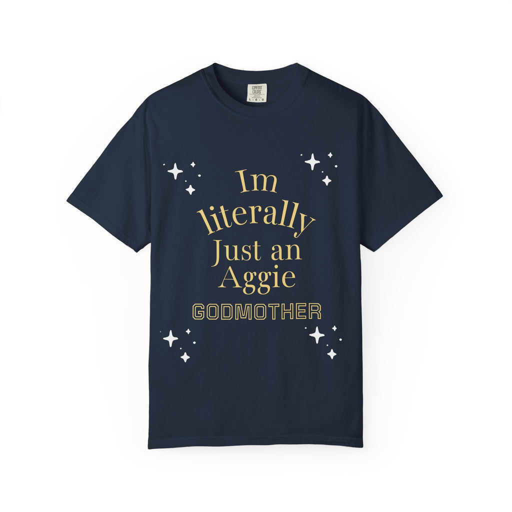 “ I’m Literally just a Aggie GodMother” tee 💙💛