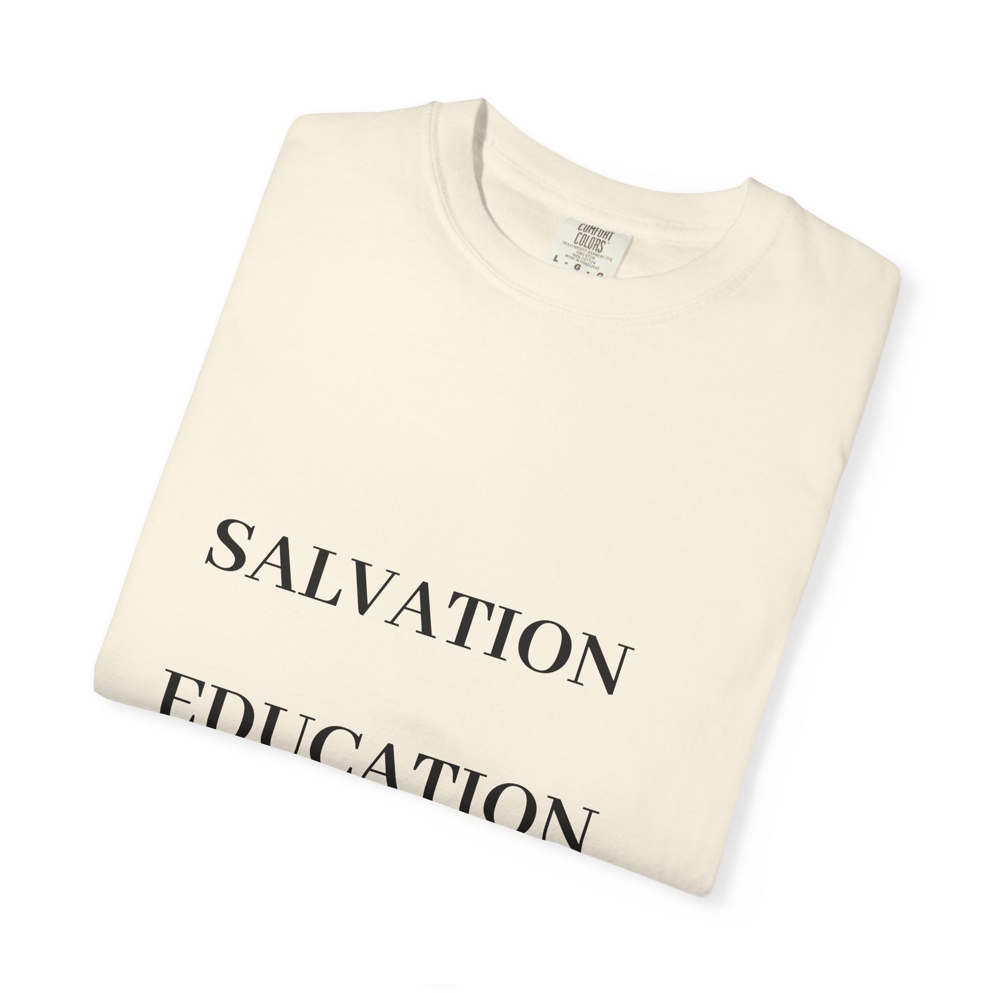 Unisex Motivational T-Shirt | Salvation Education Preservation