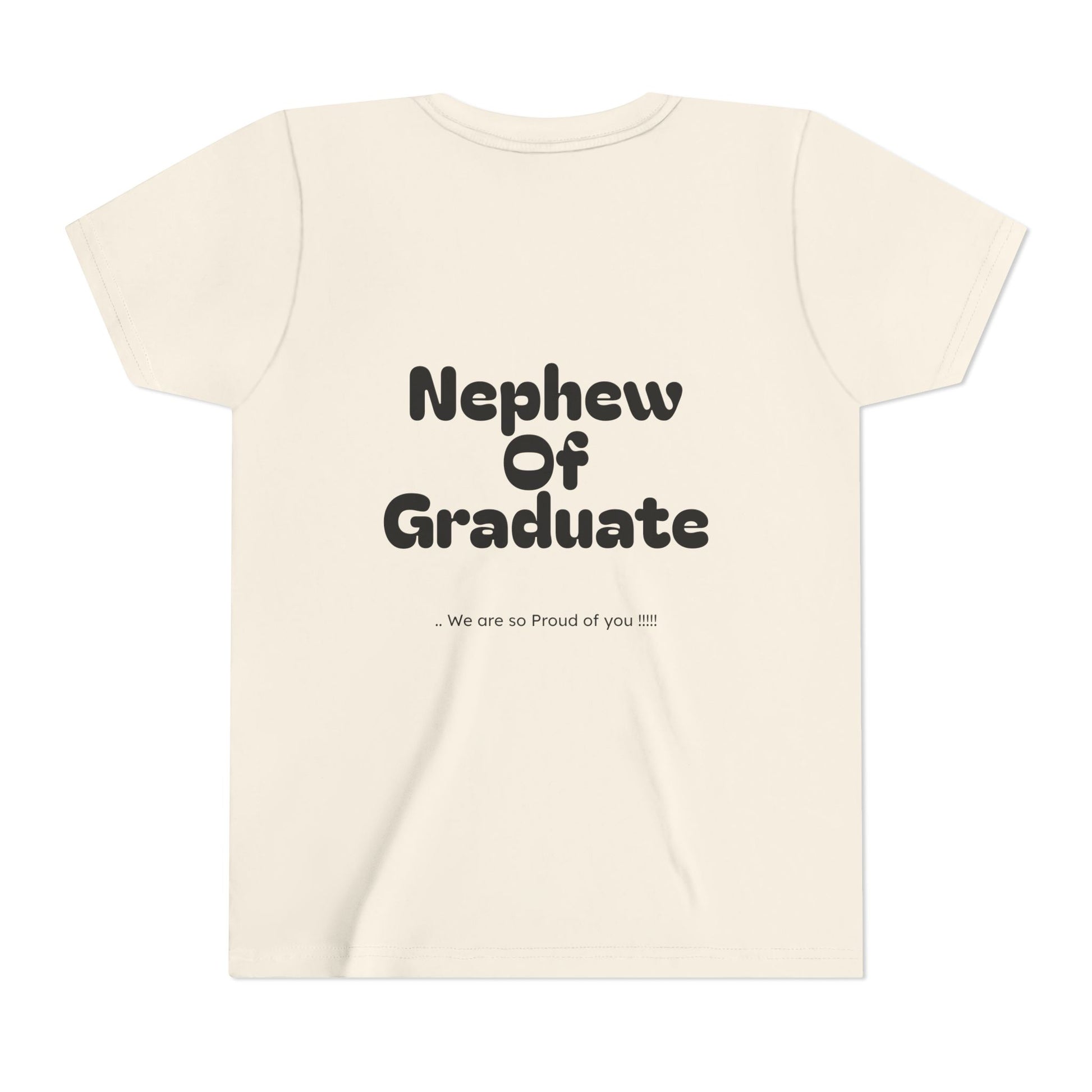 Youth Size- Nephew of Graduate