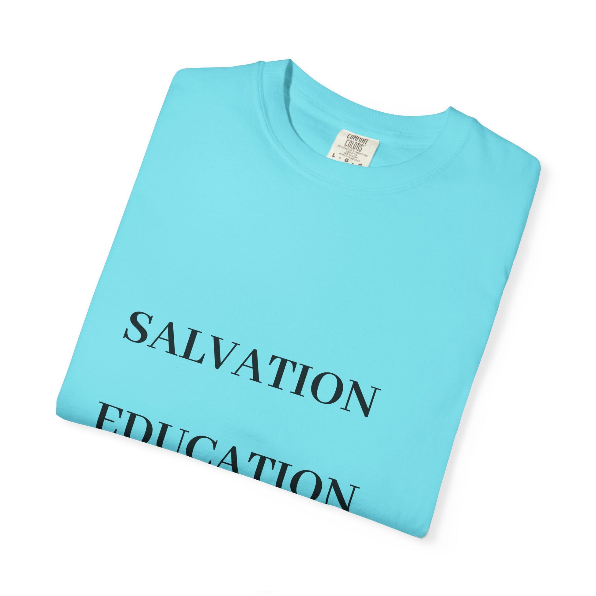 Unisex Motivational T-Shirt | Salvation Education Preservation