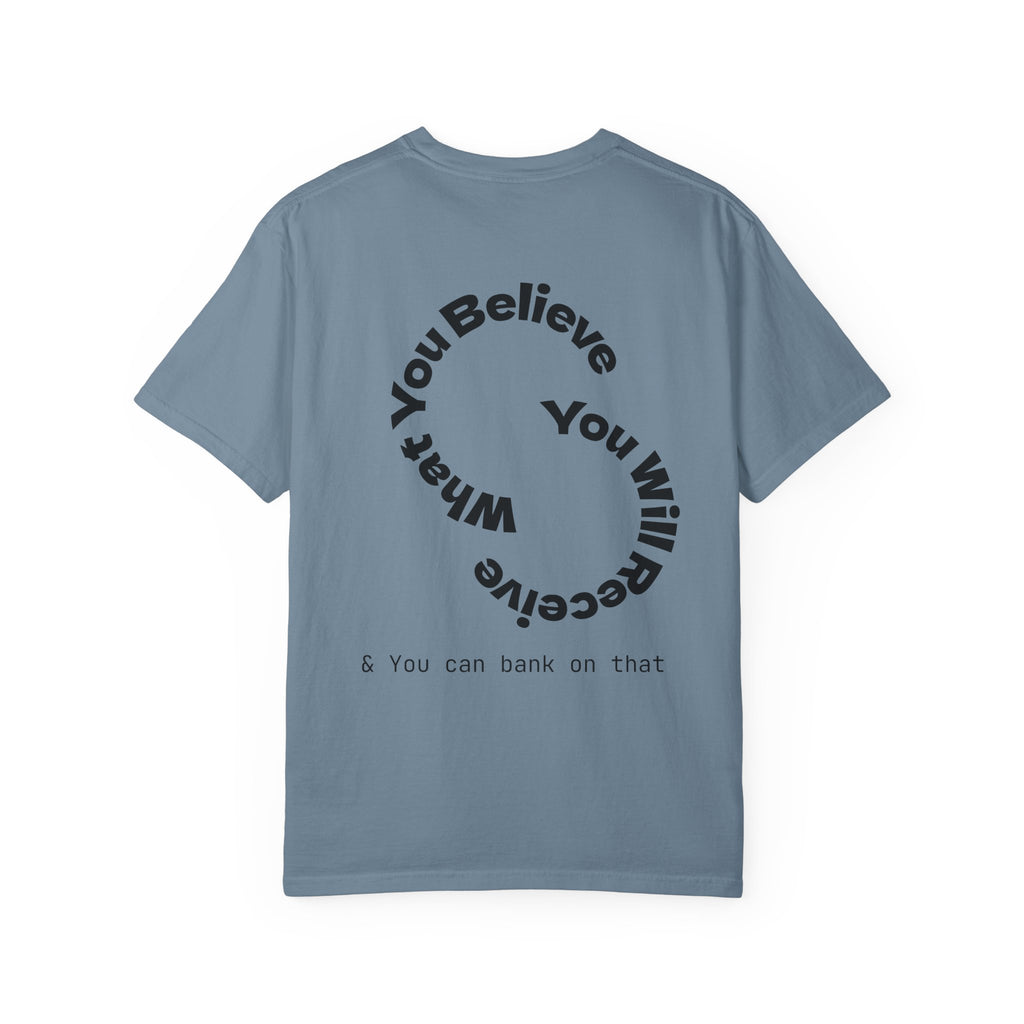 Mindset Is Everything Unisex Garment-Dyed T-Shirt, Motivational Tee, Positive Affirmation Shirt, Gift for Him/Her, Inspirational Clothing