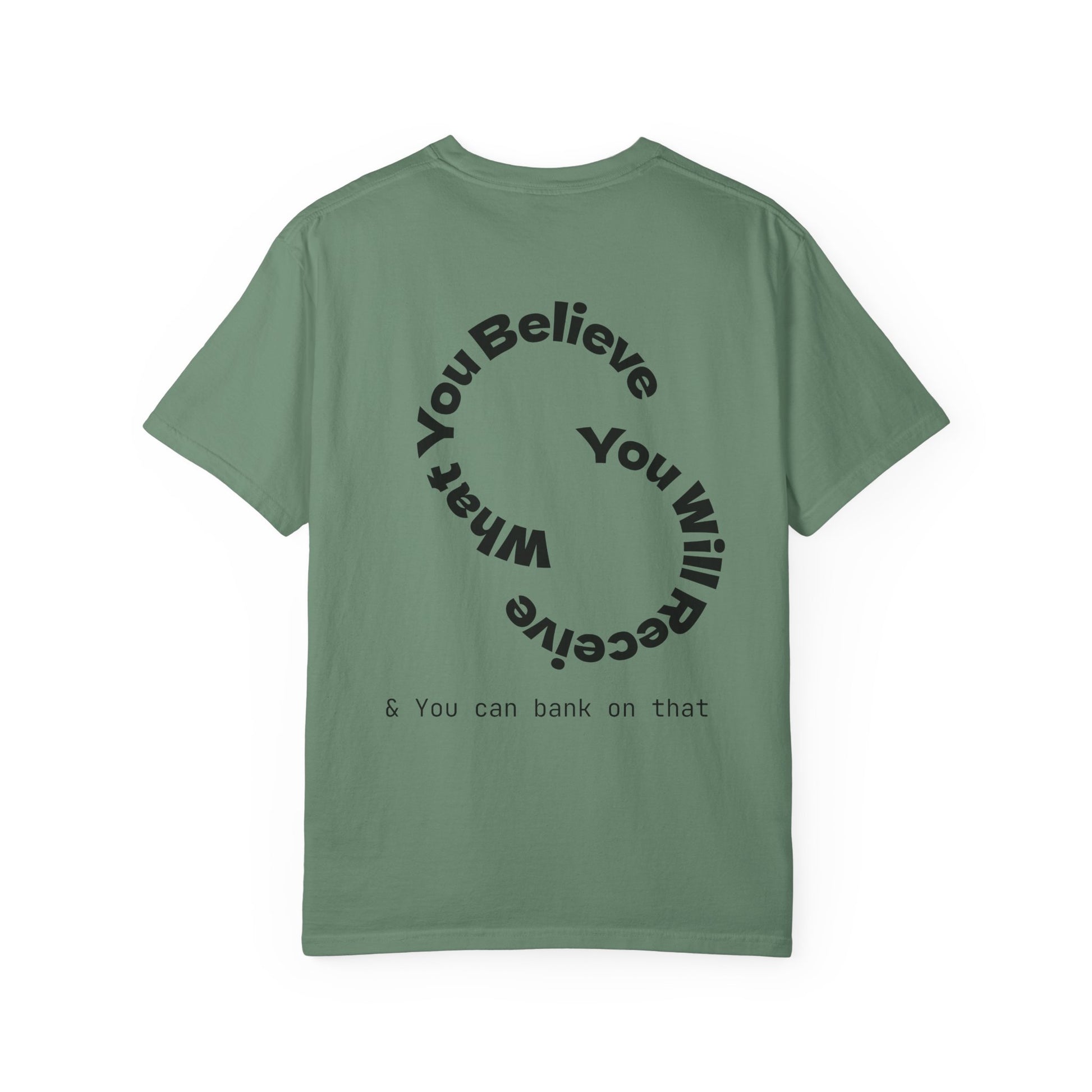 Mindset Is Everything Unisex Garment-Dyed T-Shirt, Motivational Tee, Positive Affirmation Shirt, Gift for Him/Her, Inspirational Clothing