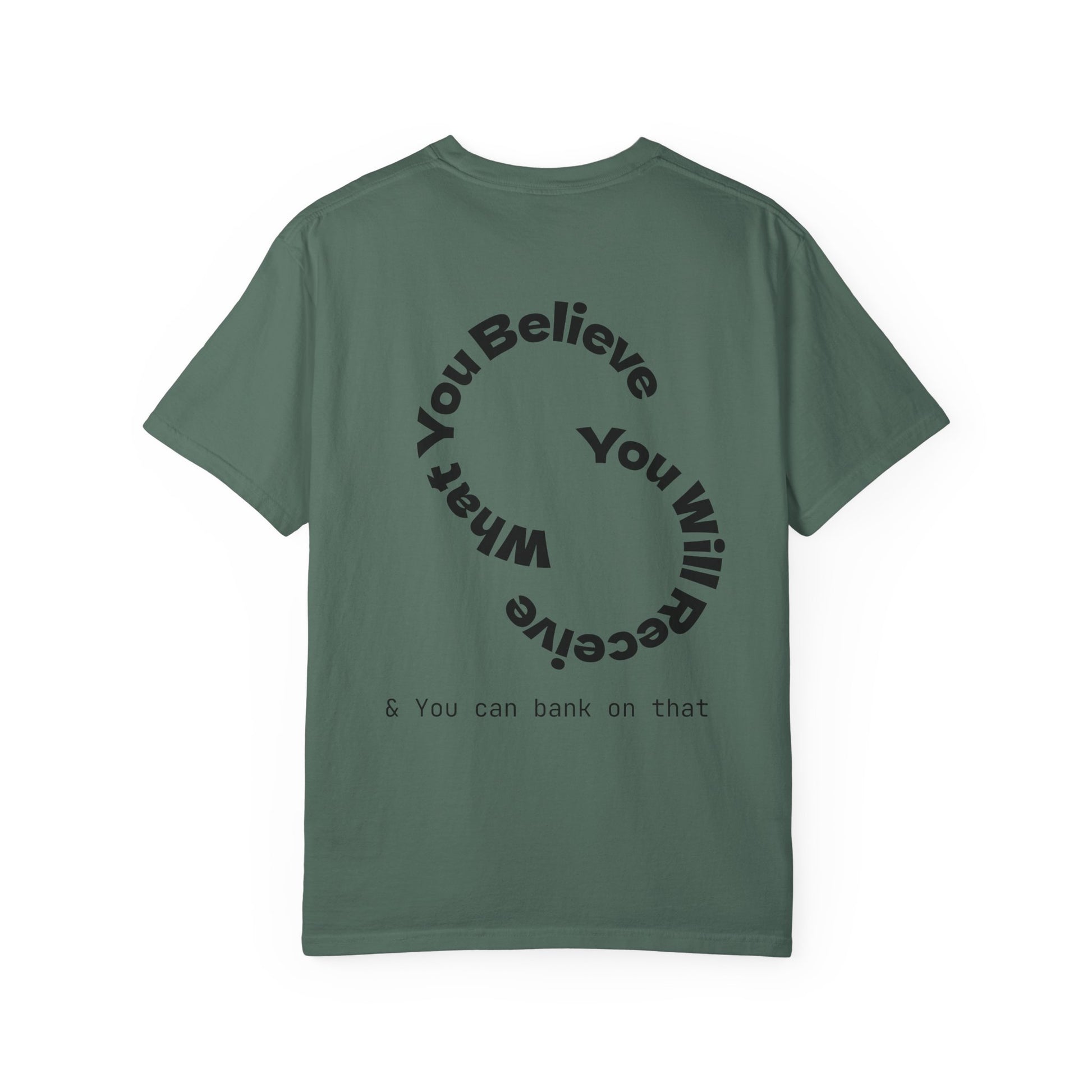 Mindset Is Everything Unisex Garment-Dyed T-Shirt, Motivational Tee, Positive Affirmation Shirt, Gift for Him/Her, Inspirational Clothing