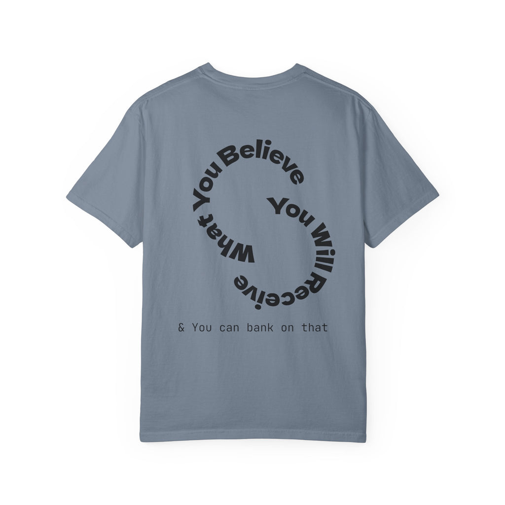 Mindset Is Everything Unisex Garment-Dyed T-Shirt, Motivational Tee, Positive Affirmation Shirt, Gift for Him/Her, Inspirational Clothing