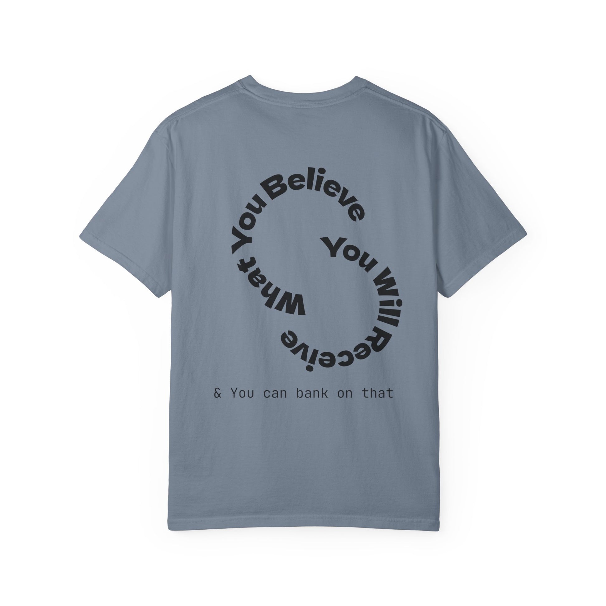 Mindset Is Everything Unisex Garment-Dyed T-Shirt, Motivational Tee, Positive Affirmation Shirt, Gift for Him/Her, Inspirational Clothing
