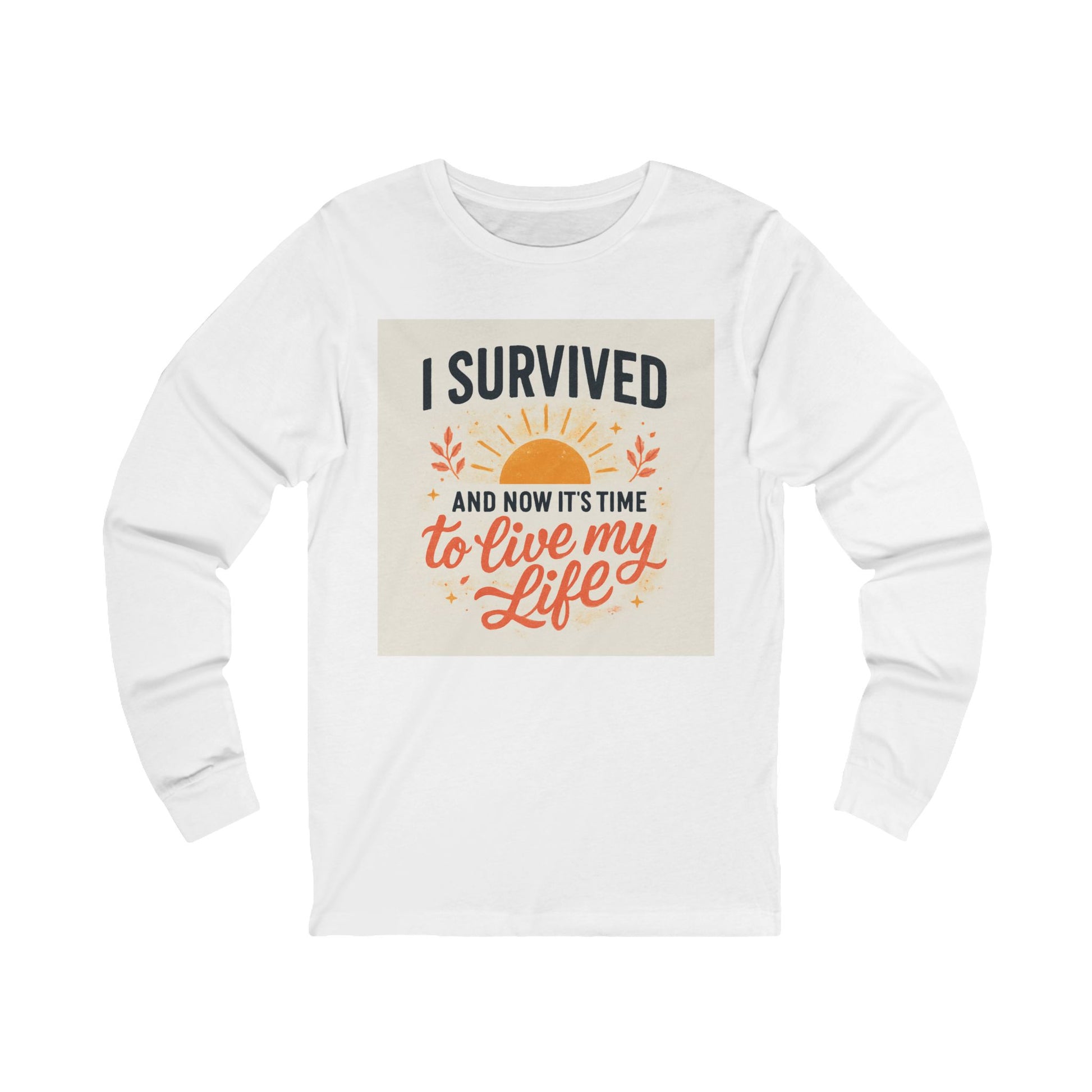 Inspirational Long Sleeve Tee - I Survived! Perfect for Motivation, Casual Wear, Gifts, Self-Care, Life Celebrations