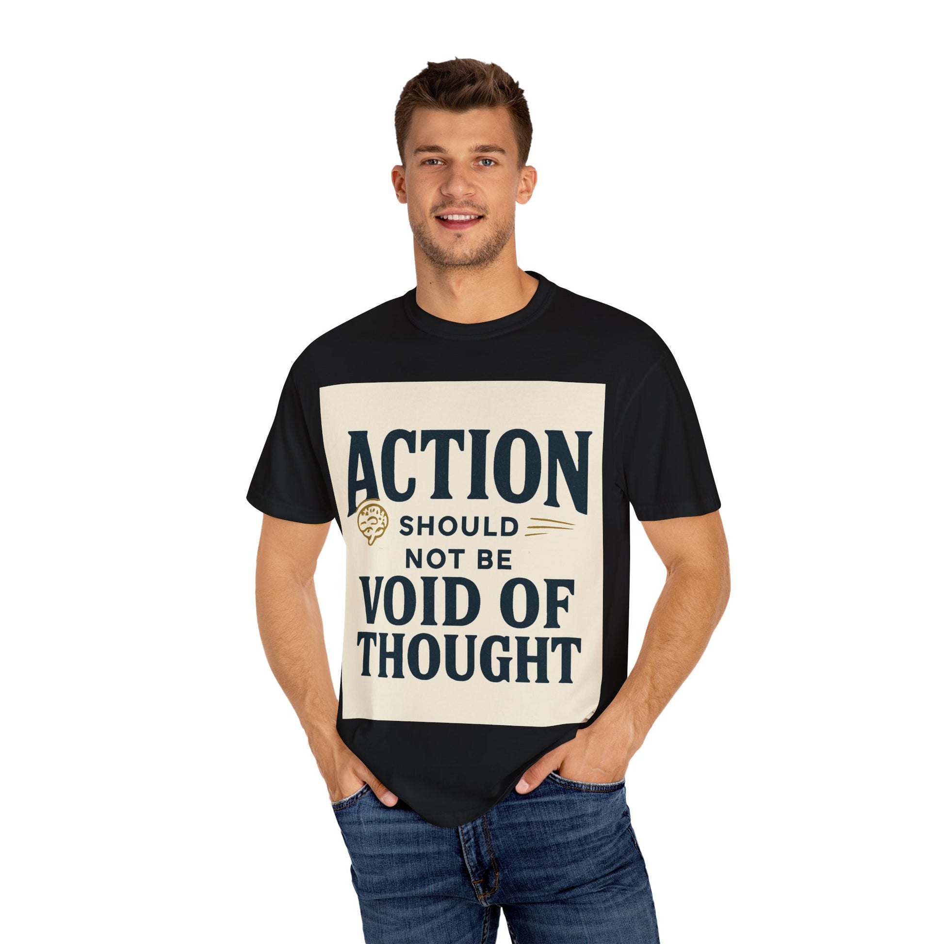 Action Motivational Unisex T-shirt - Gift for Students, Mindfulness Tee, Casual Wear, Inspirational Quote Shirt, Everyday Style