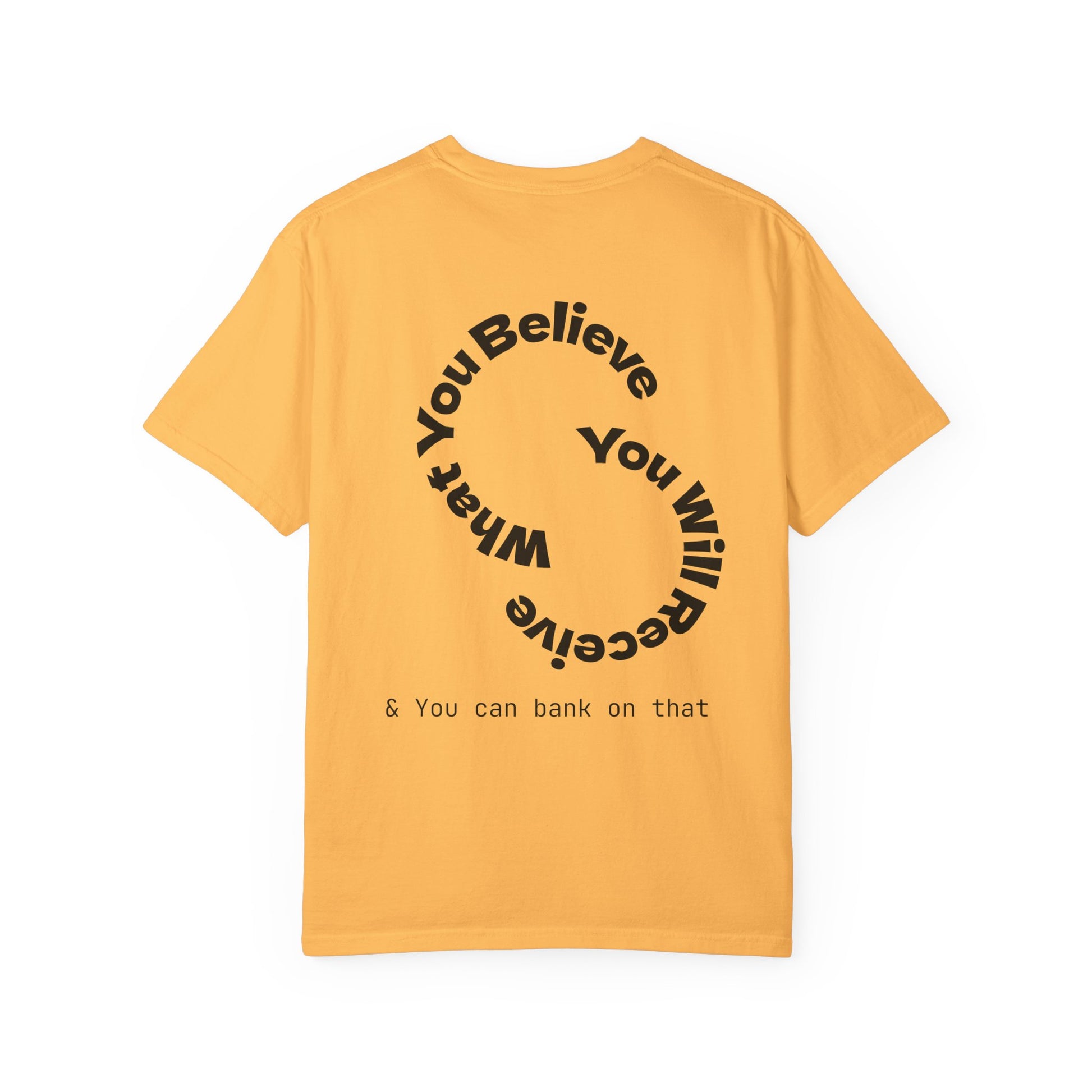 Mindset Is Everything Unisex Garment-Dyed T-Shirt, Motivational Tee, Positive Affirmation Shirt, Gift for Him/Her, Inspirational Clothing