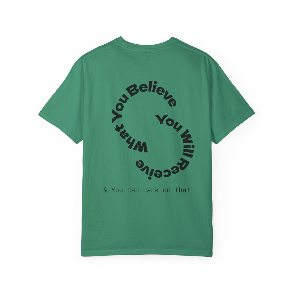 Mindset Is Everything Unisex Garment-Dyed T-Shirt, Motivational Tee, Positive Affirmation Shirt, Gift for Him/Her, Inspirational Clothing