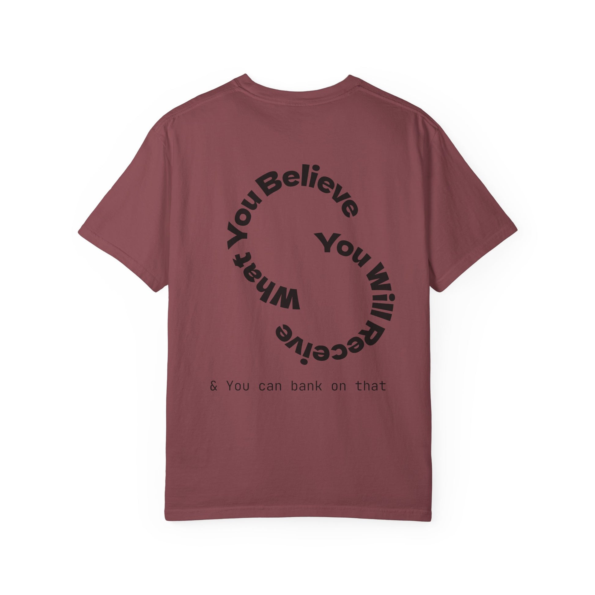 Mindset Is Everything Unisex Garment-Dyed T-Shirt, Motivational Tee, Positive Affirmation Shirt, Gift for Him/Her, Inspirational Clothing