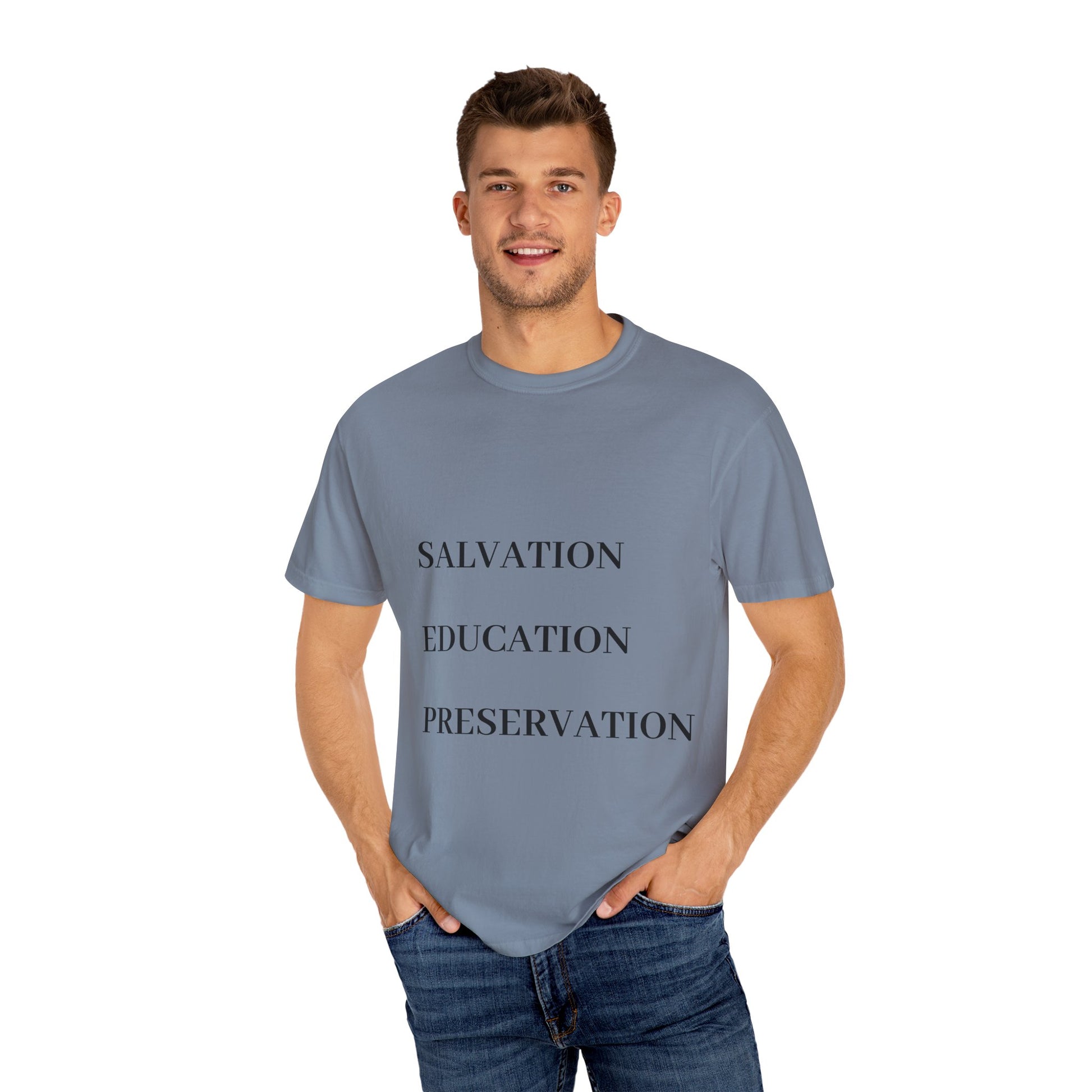 Unisex Motivational T-Shirt | Salvation Education Preservation