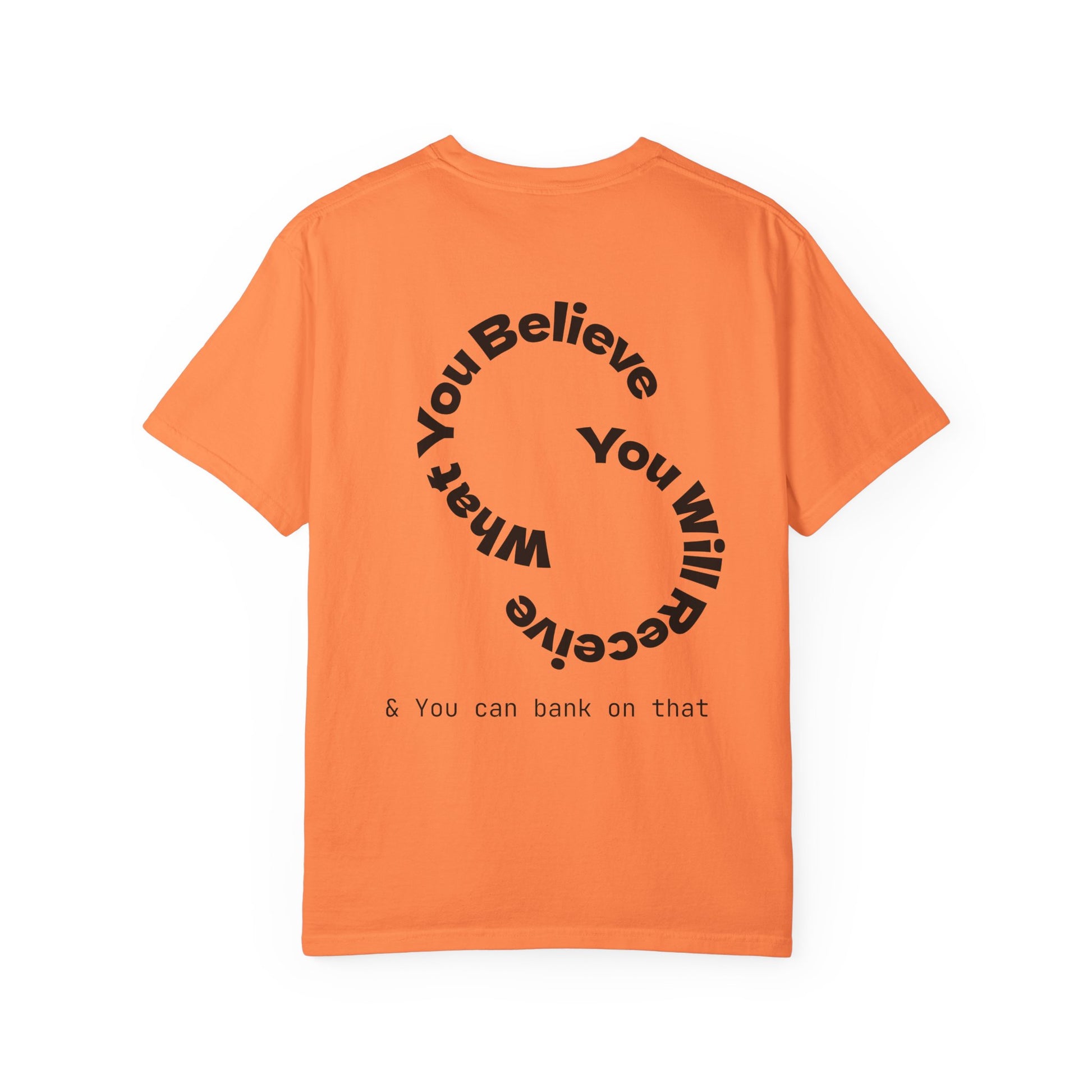 Mindset Is Everything Unisex Garment-Dyed T-Shirt, Motivational Tee, Positive Affirmation Shirt, Gift for Him/Her, Inspirational Clothing
