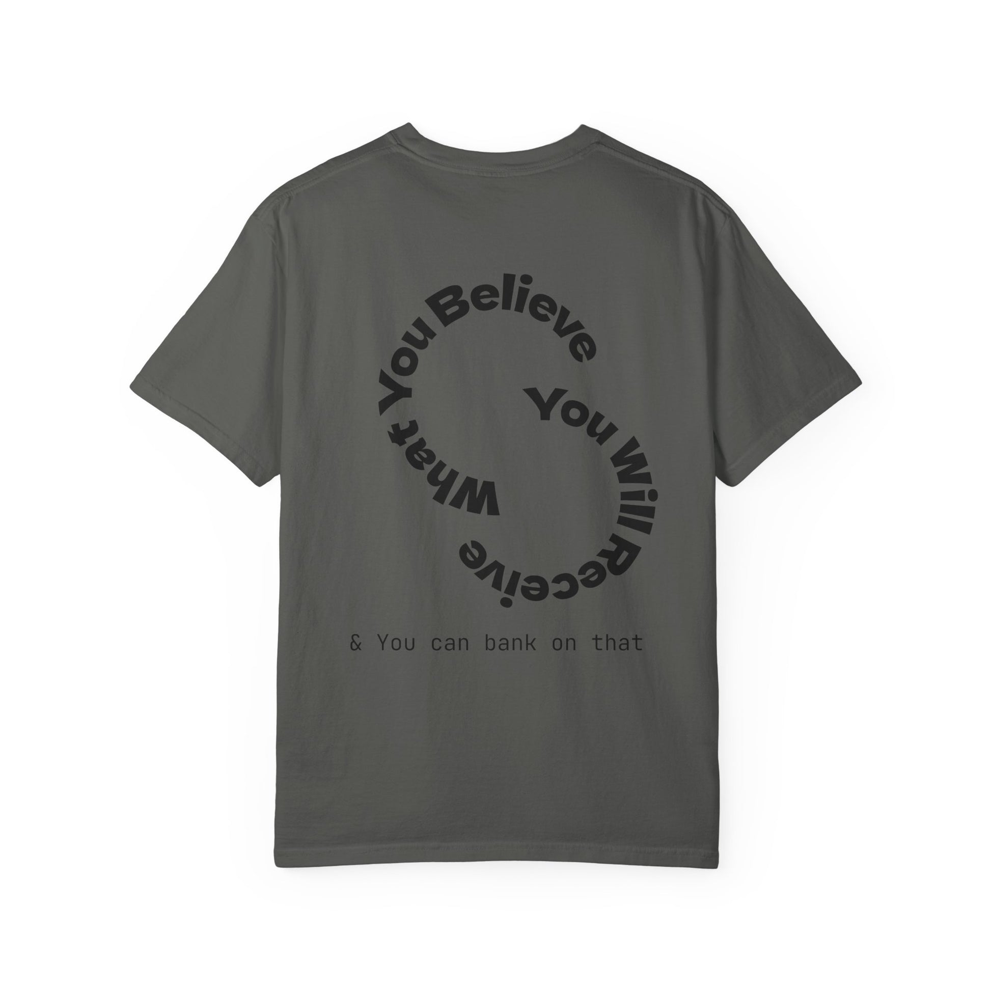 Mindset Is Everything Unisex Garment-Dyed T-Shirt, Motivational Tee, Positive Affirmation Shirt, Gift for Him/Her, Inspirational Clothing