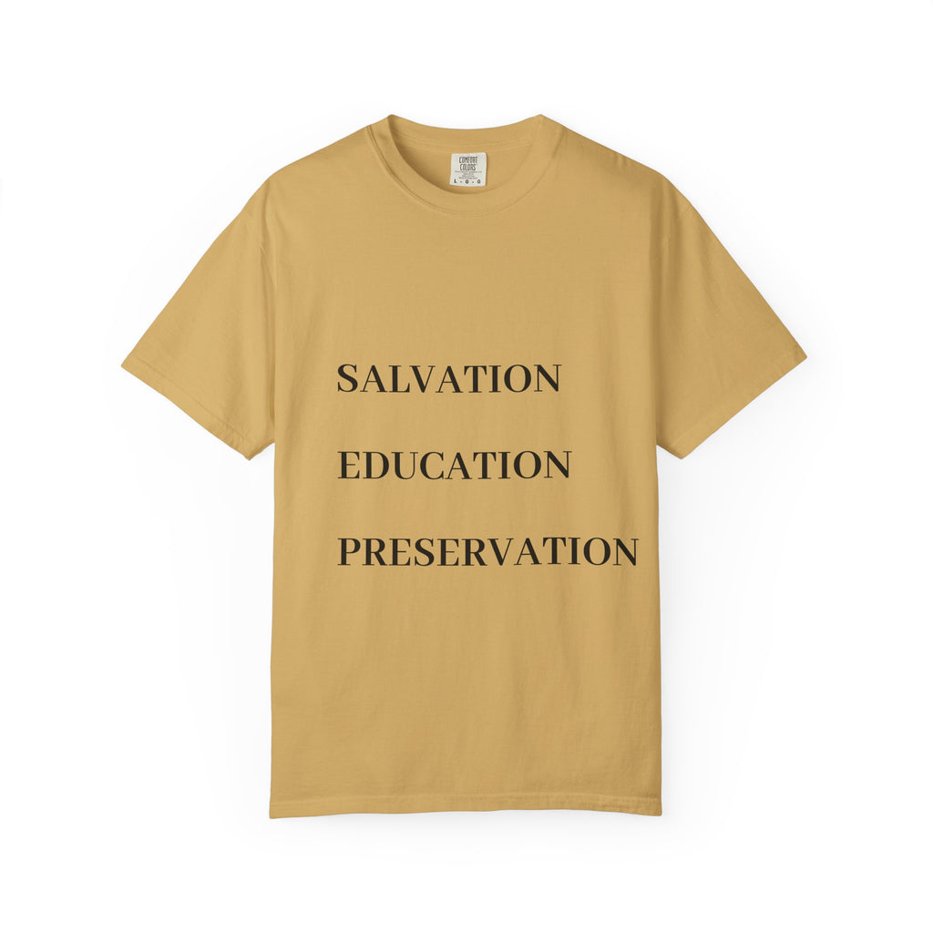 Unisex Motivational T-Shirt | Salvation Education Preservation