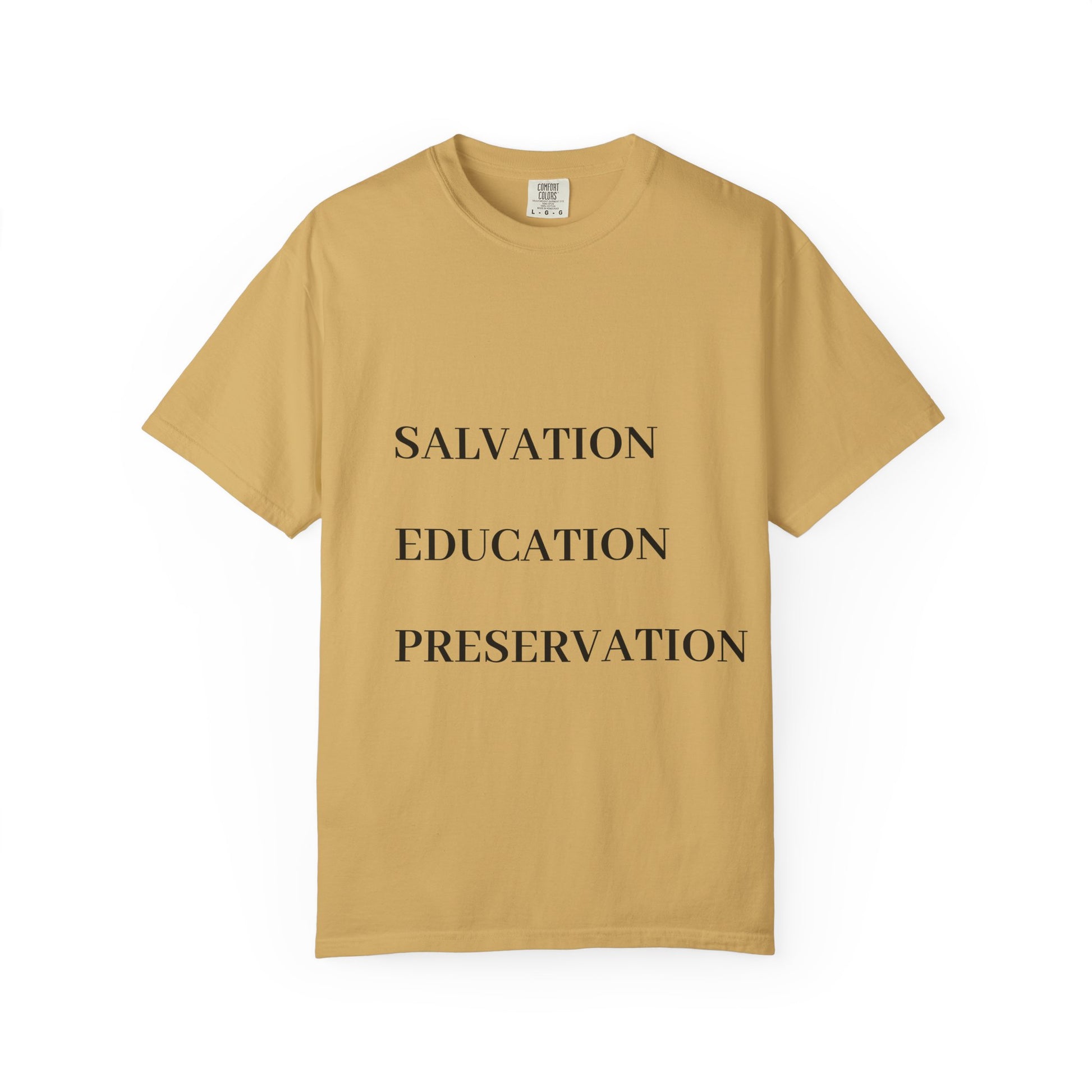 Unisex Motivational T-Shirt | Salvation Education Preservation