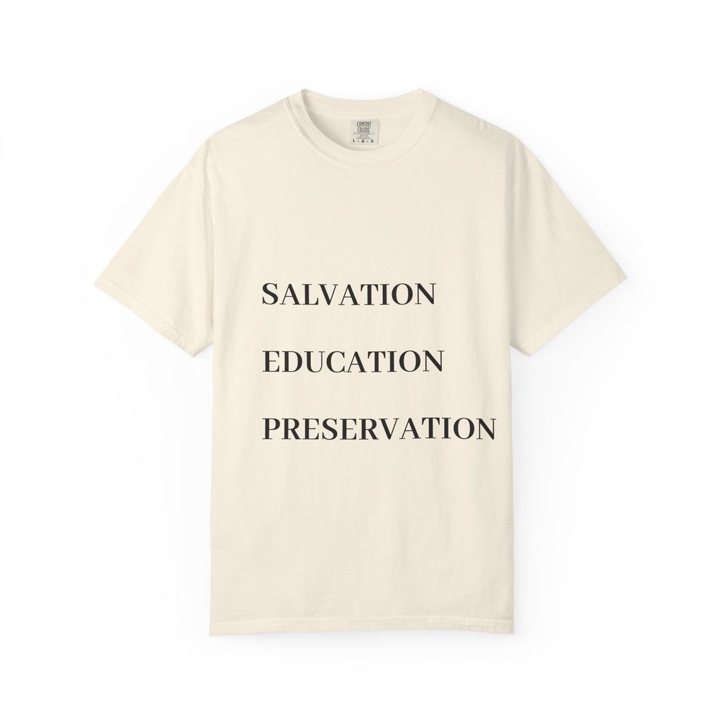 Unisex Motivational T-Shirt | Salvation Education Preservation