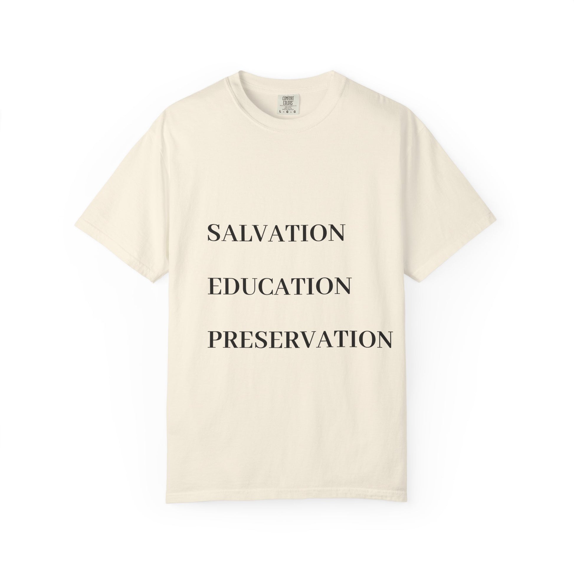 Unisex Motivational T-Shirt | Salvation Education Preservation