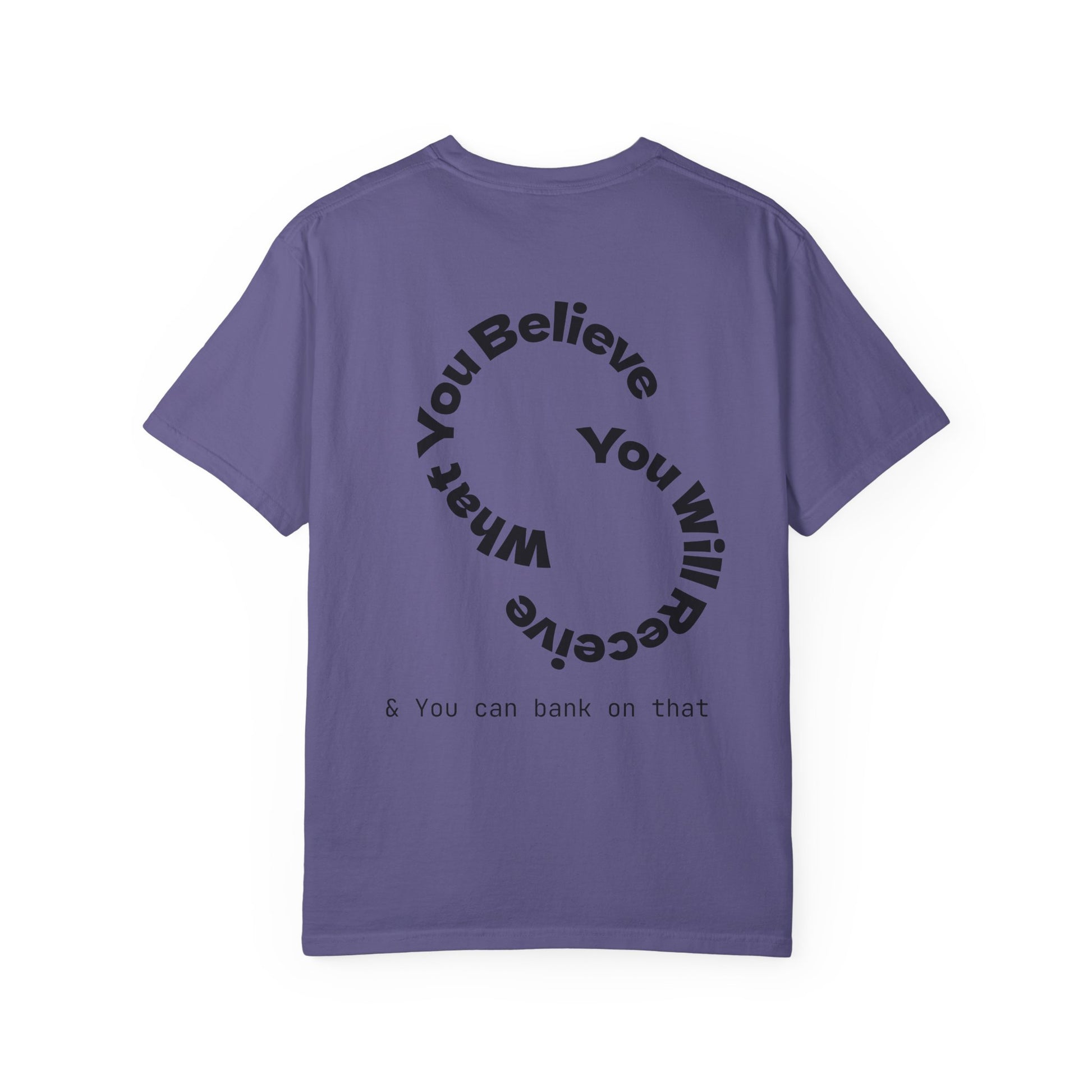 Mindset Is Everything Unisex Garment-Dyed T-Shirt, Motivational Tee, Positive Affirmation Shirt, Gift for Him/Her, Inspirational Clothing