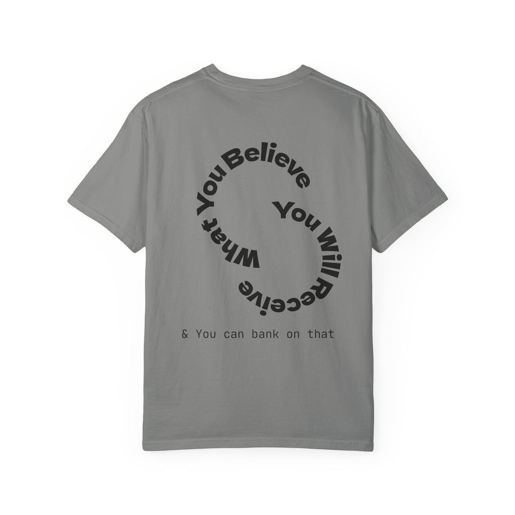 Mindset Is Everything Unisex Garment-Dyed T-Shirt, Motivational Tee, Positive Affirmation Shirt, Gift for Him/Her, Inspirational Clothing