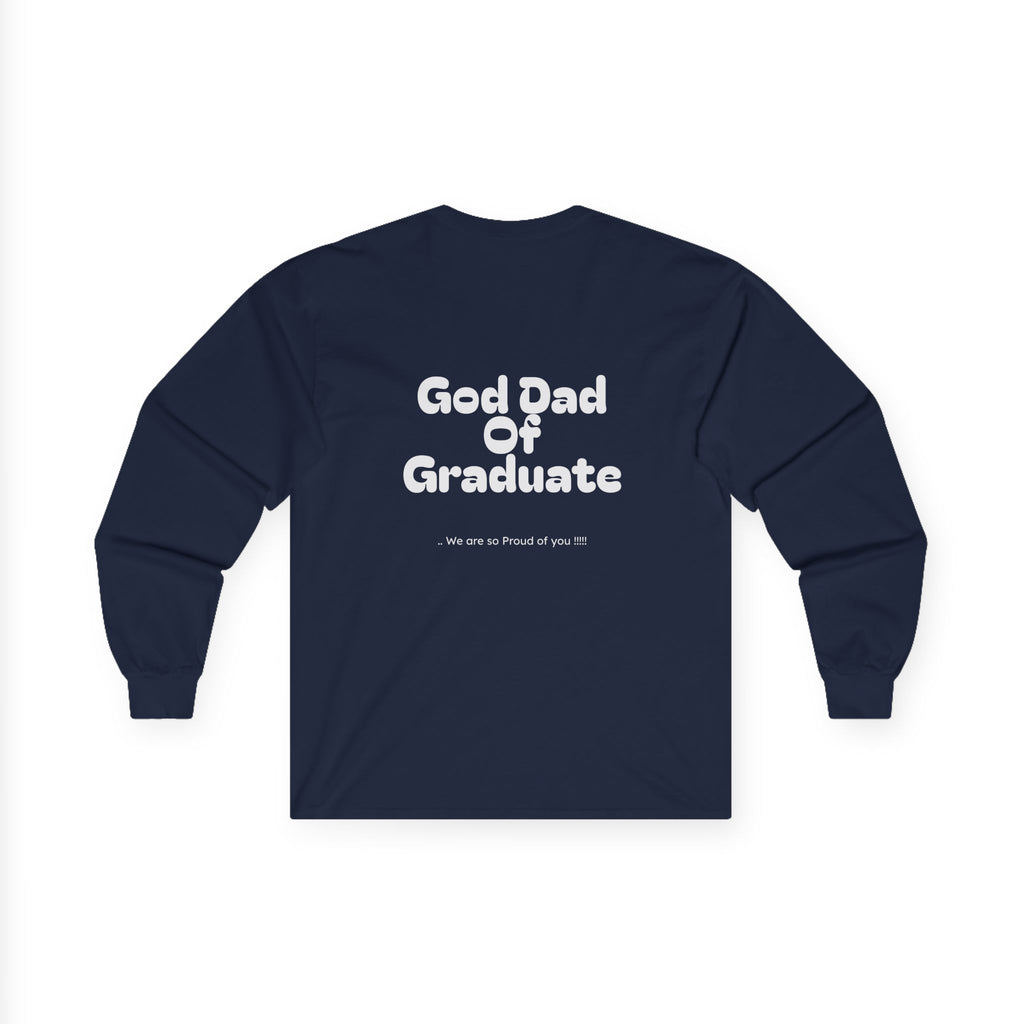 God Father of graduate- Long sleeve
