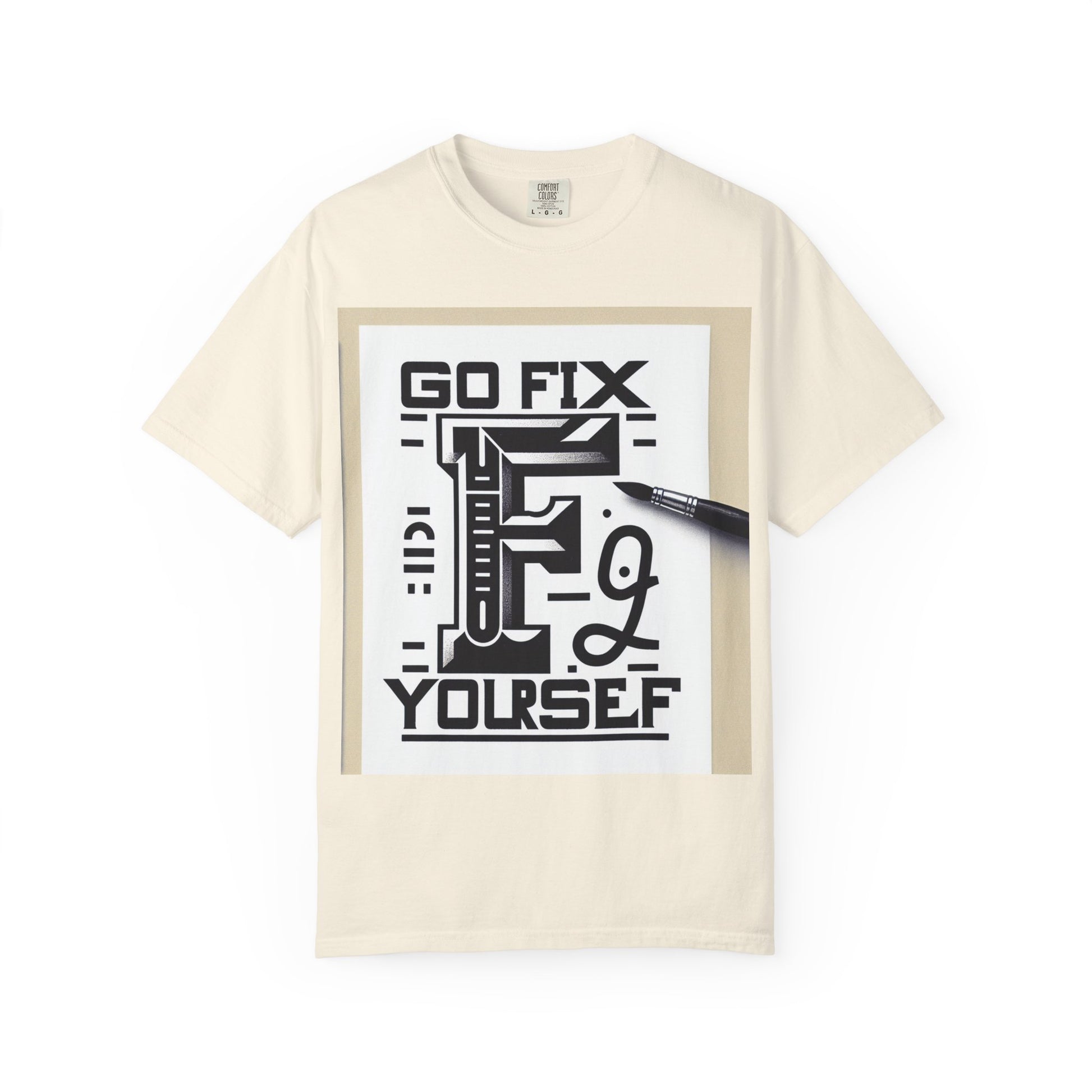 Go Fix Yourself T-Shirt | Unisex Graphic Tee, Casual Wear, Gift for Friends, Self-Care Apparel, Unique Statement Shirt