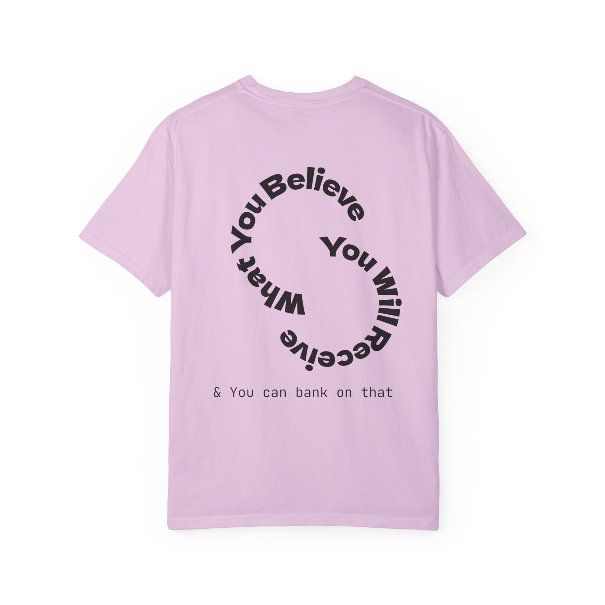 Mindset Is Everything Unisex Garment-Dyed T-Shirt, Motivational Tee, Positive Affirmation Shirt, Gift for Him/Her, Inspirational Clothing