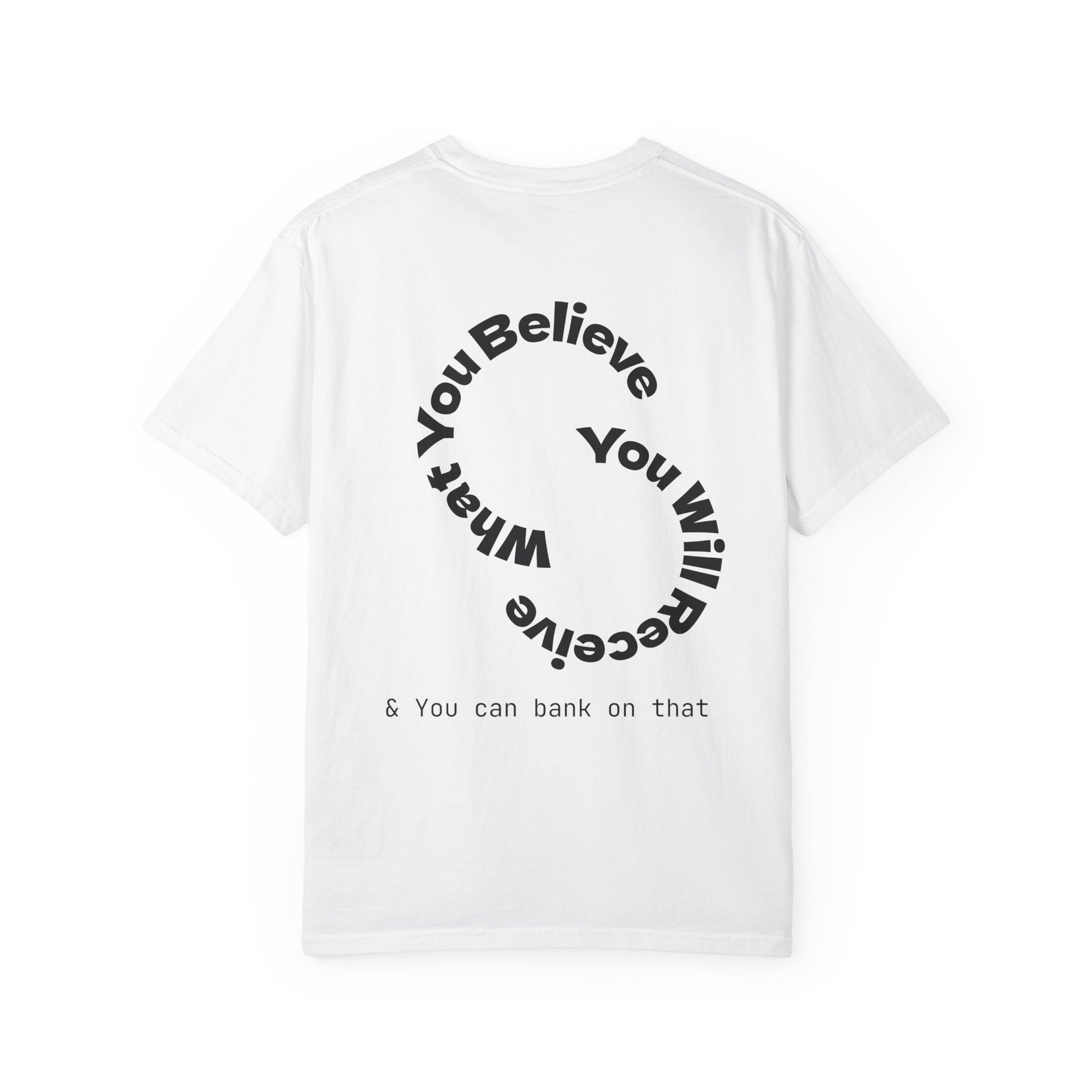 Mindset Is Everything Unisex Garment-Dyed T-Shirt, Motivational Tee, Positive Affirmation Shirt, Gift for Him/Her, Inspirational Clothing